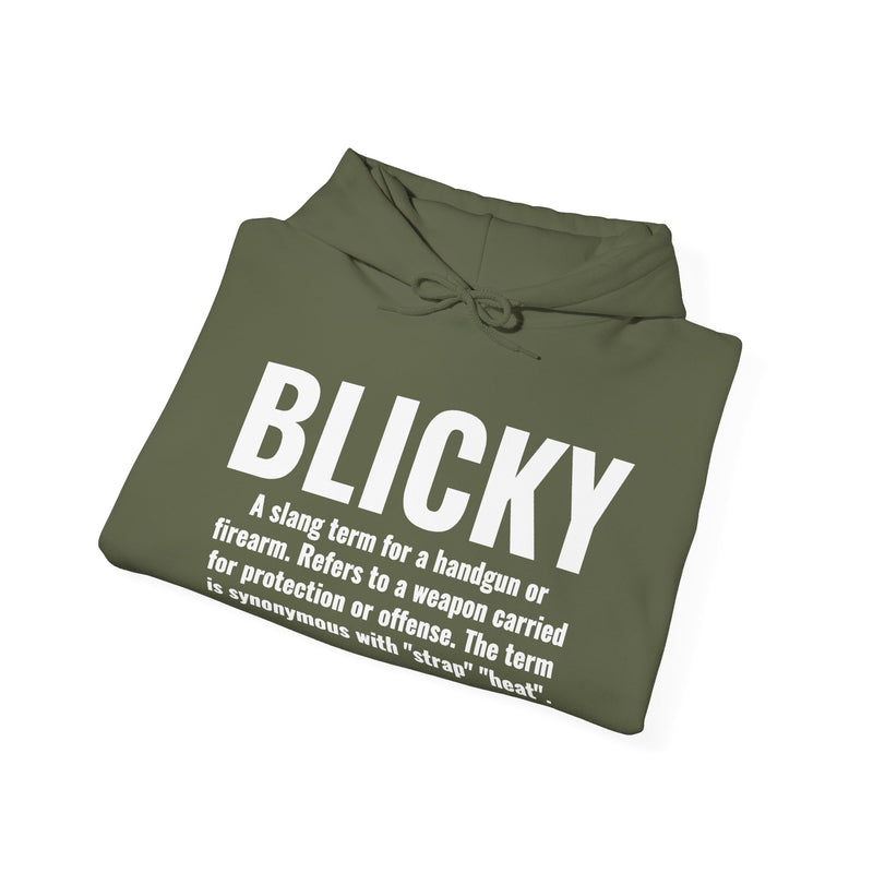 Blicky — Criminal Slang Definition Hoodie