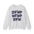 IDFWPWFWPIDFW - Sweatshirt (glitch)