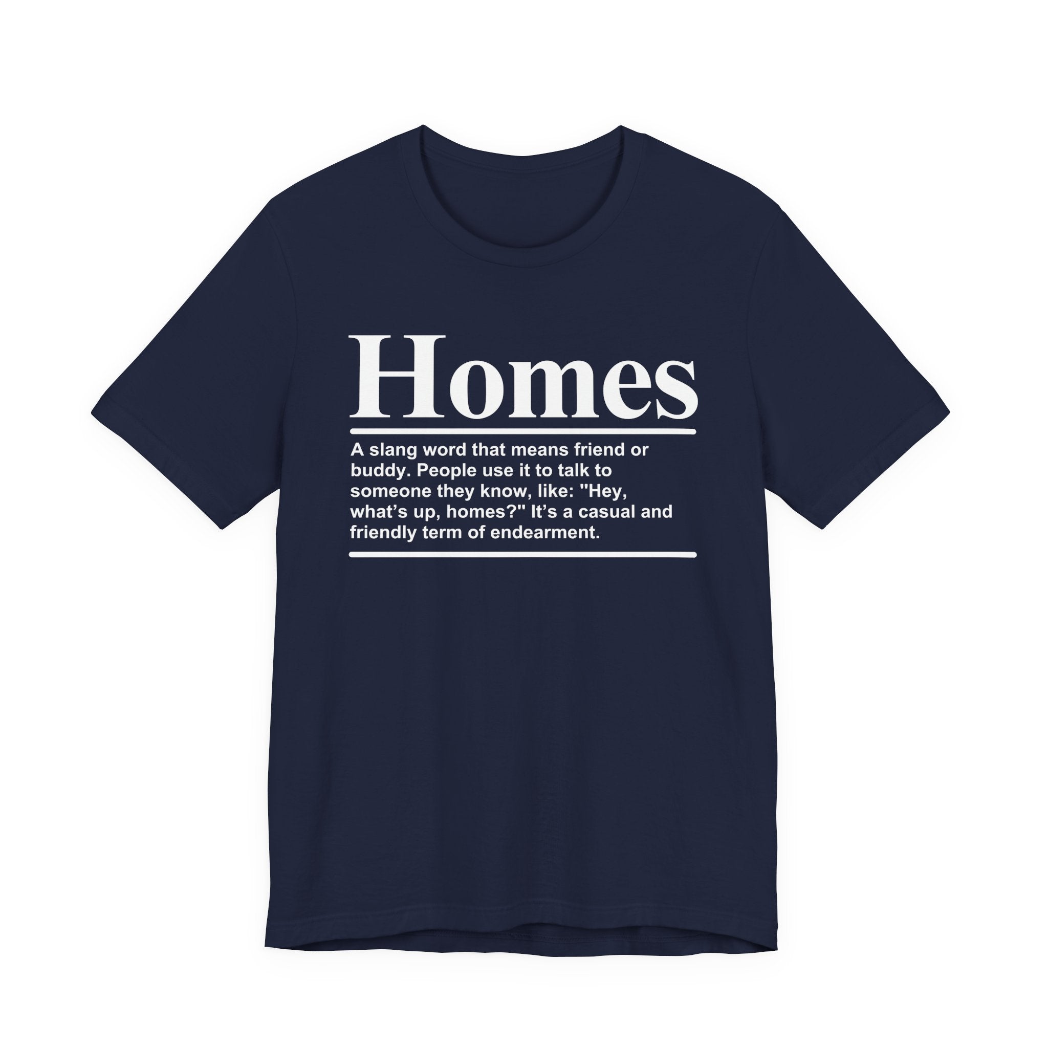 Homes T-shirt