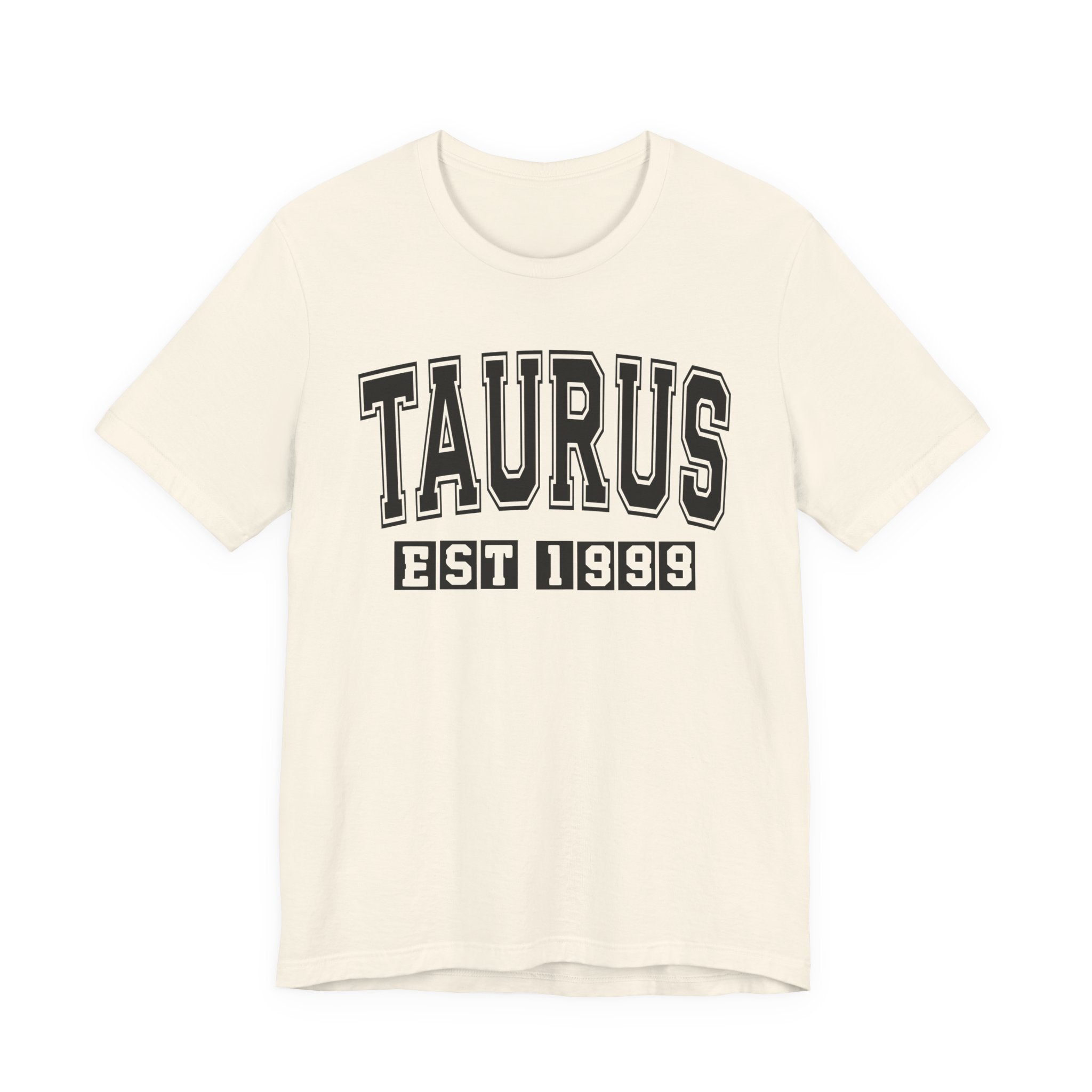 Taurus EST (YEAR) Personalization — Zodiac Birthday Tee Shirt