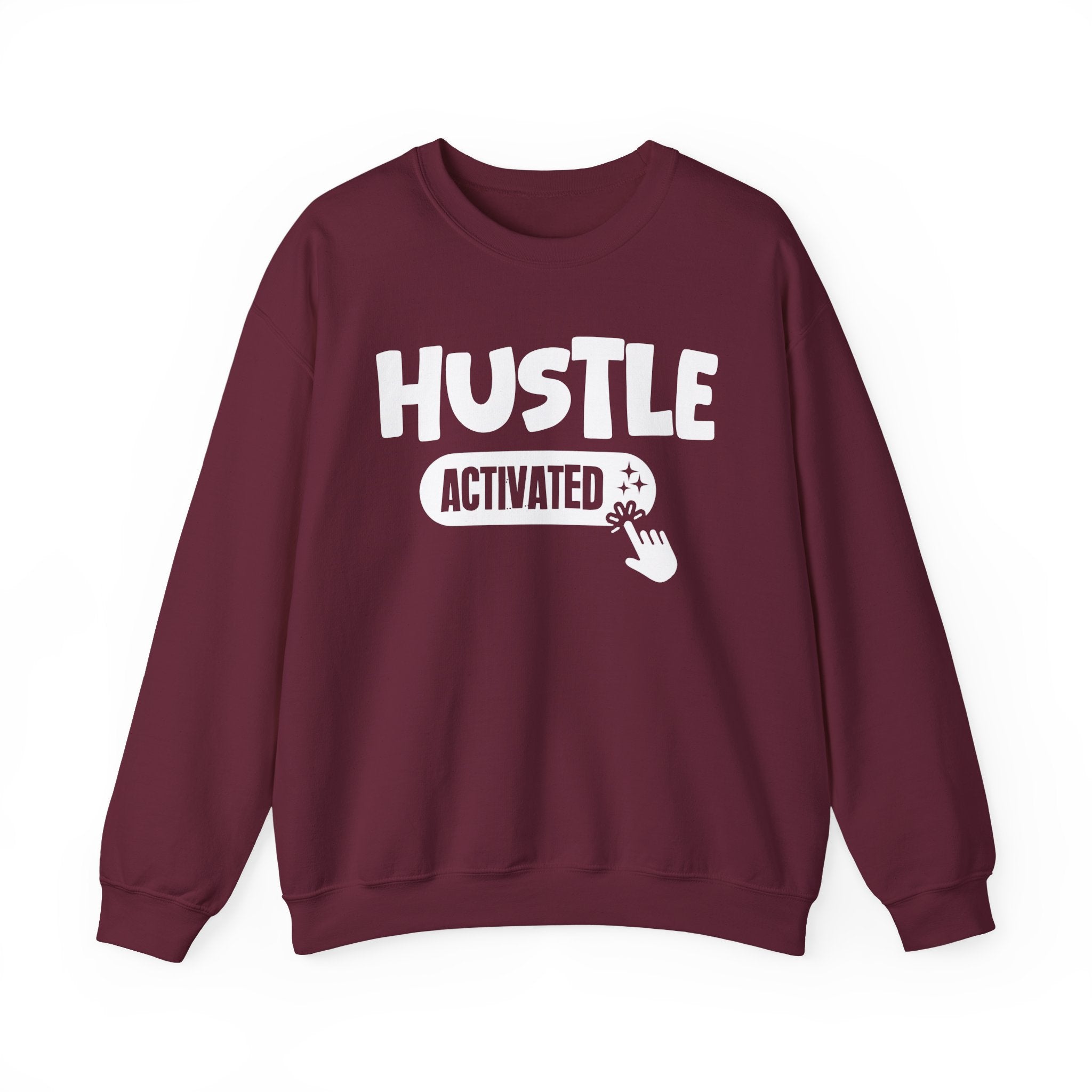 Hustle Activated - Motivational Sweatshirt