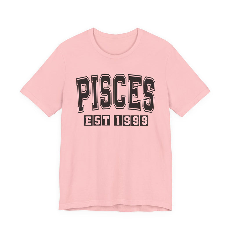 Pisces EST (YEAR) Personalization — Zodiac Birthday T-Shirt