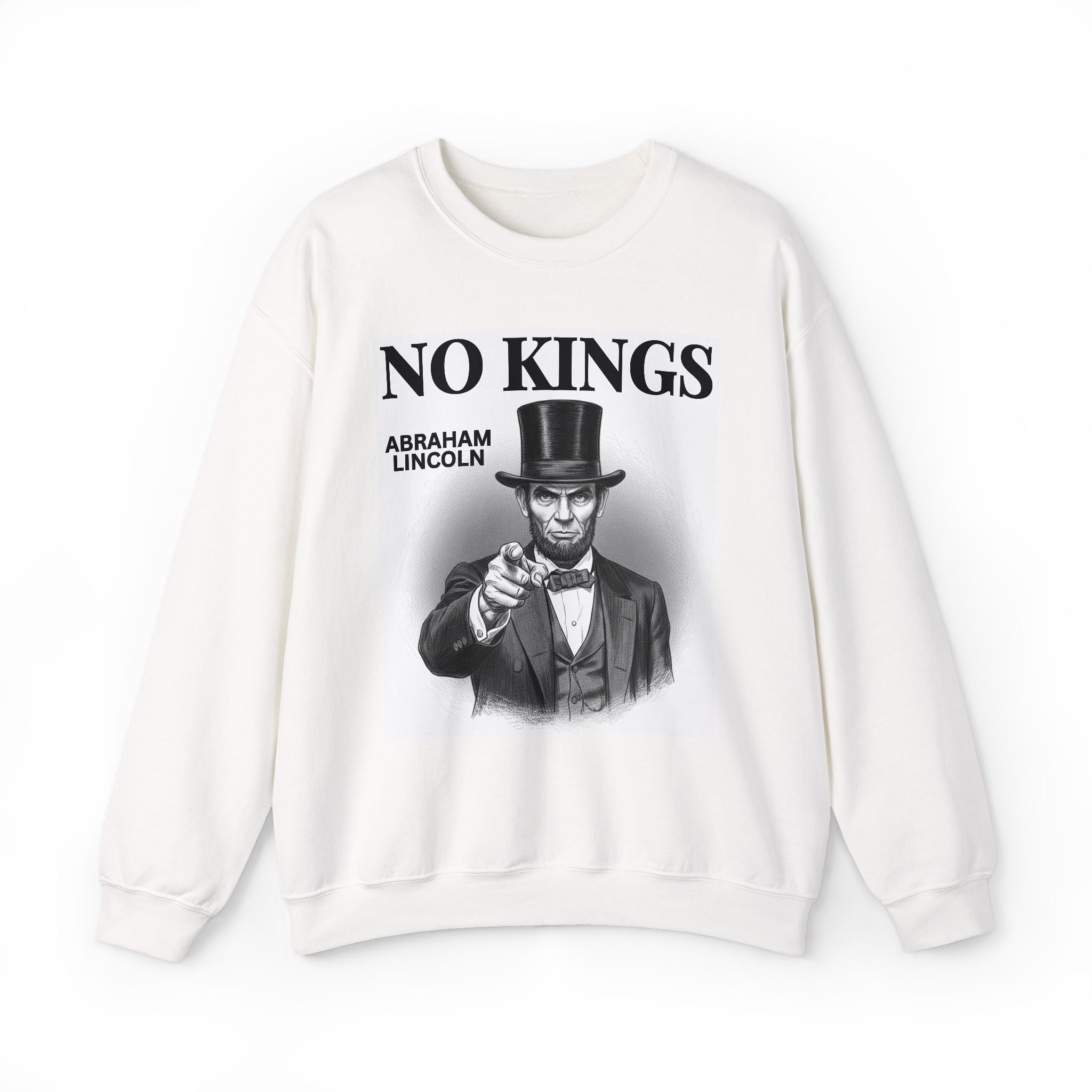 No Kings Abraham Lincoln — Sweatshirt