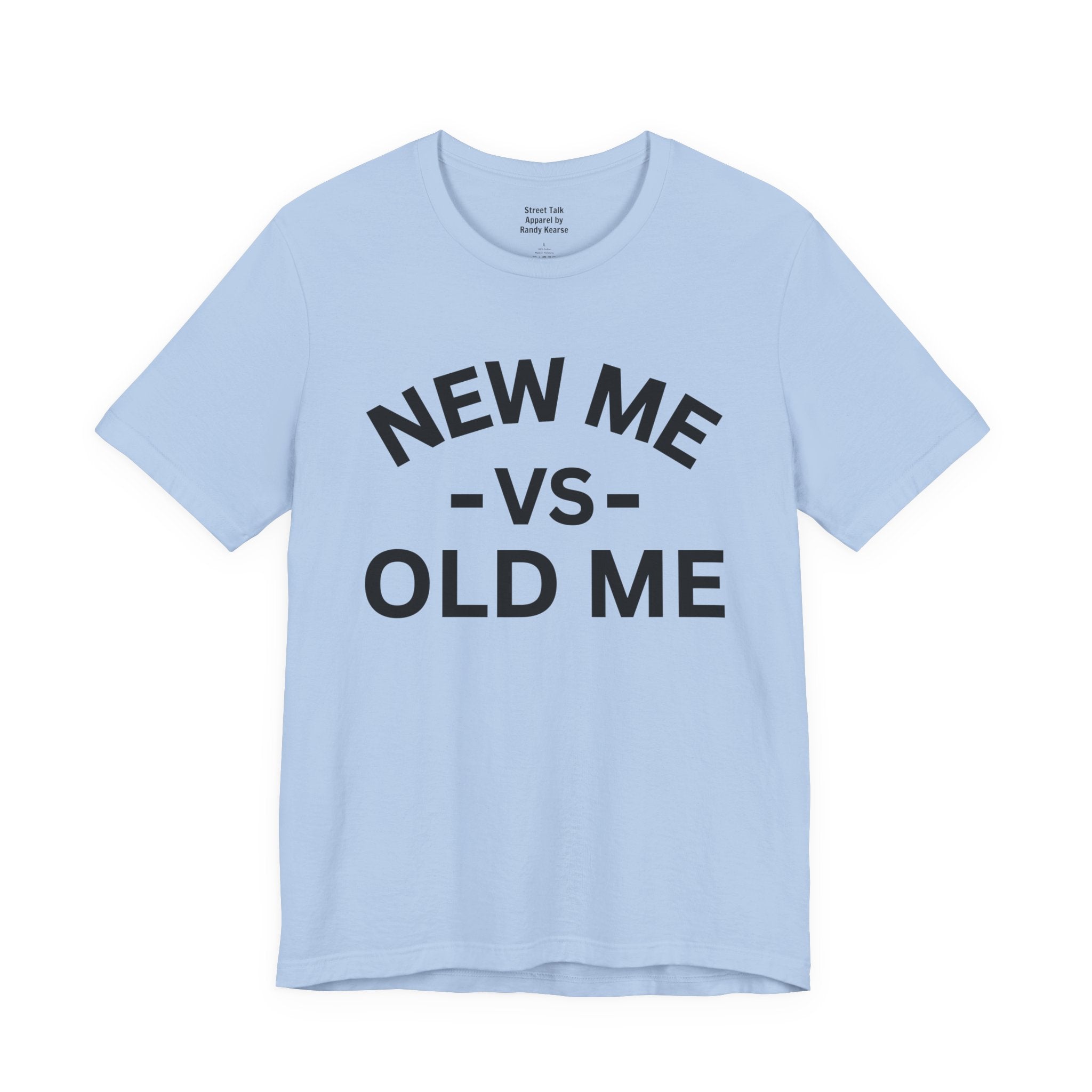 New Me VS Old Me T-Shirt