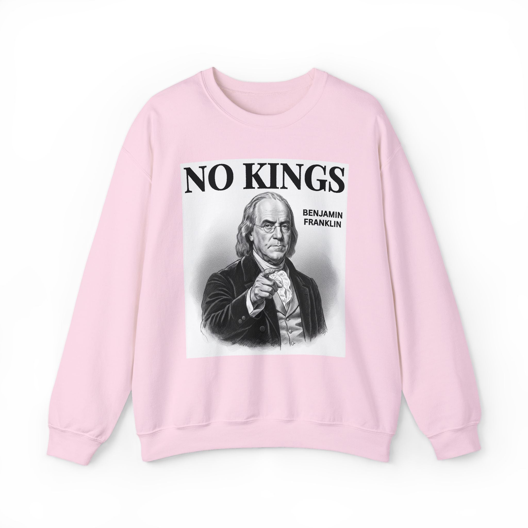 No Kings Benjamin Franklin — Sweatshirt