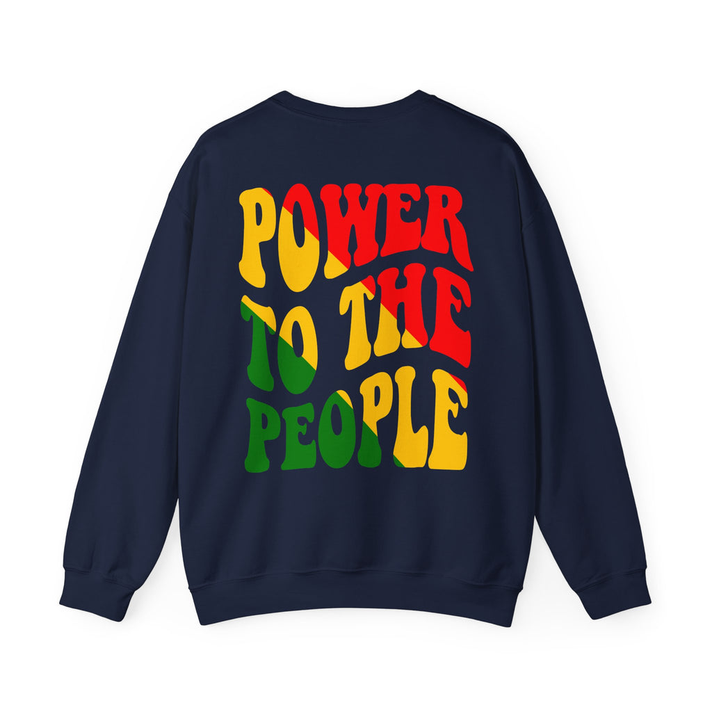 Power To The People Sweatshirt -Back printed