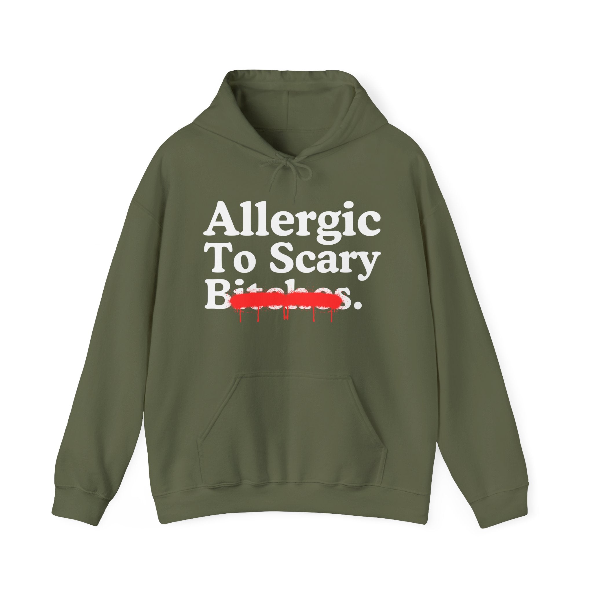 Allergic To Scary Bitches — Sarcastic Sassy Statement T-Shirt