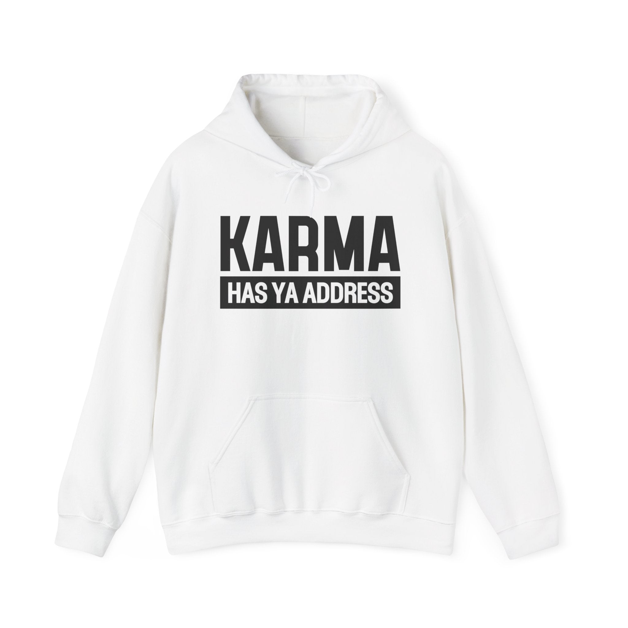 Karma Has Ya Address - Hoodie