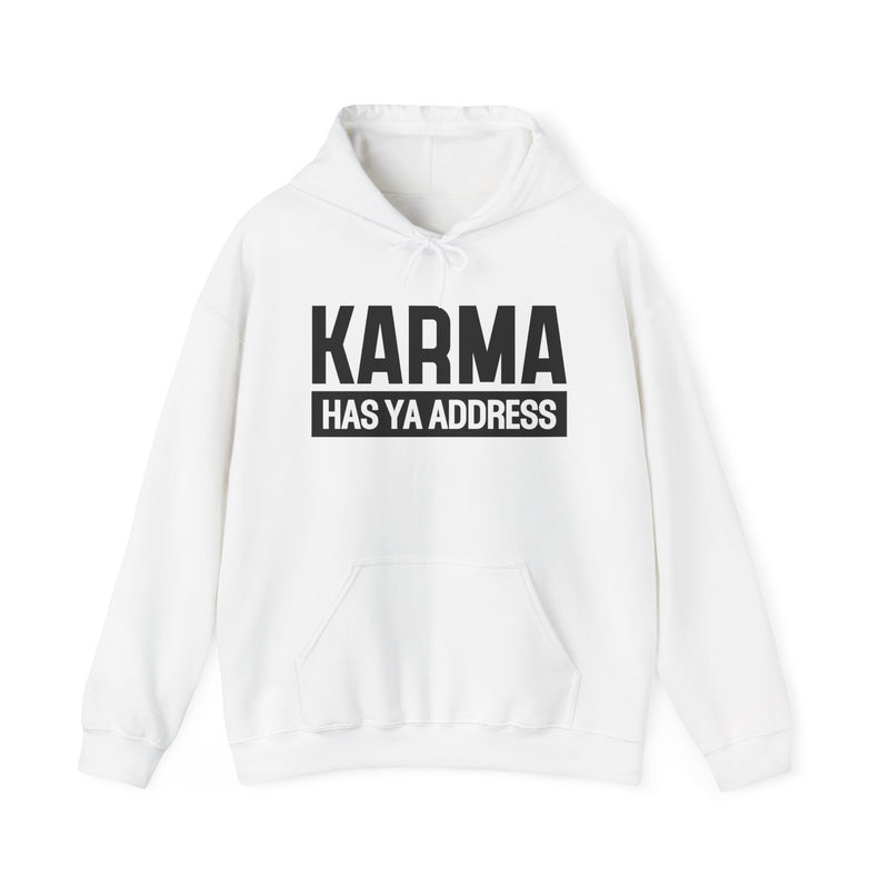 Karma Has Ya Address — Hoodie