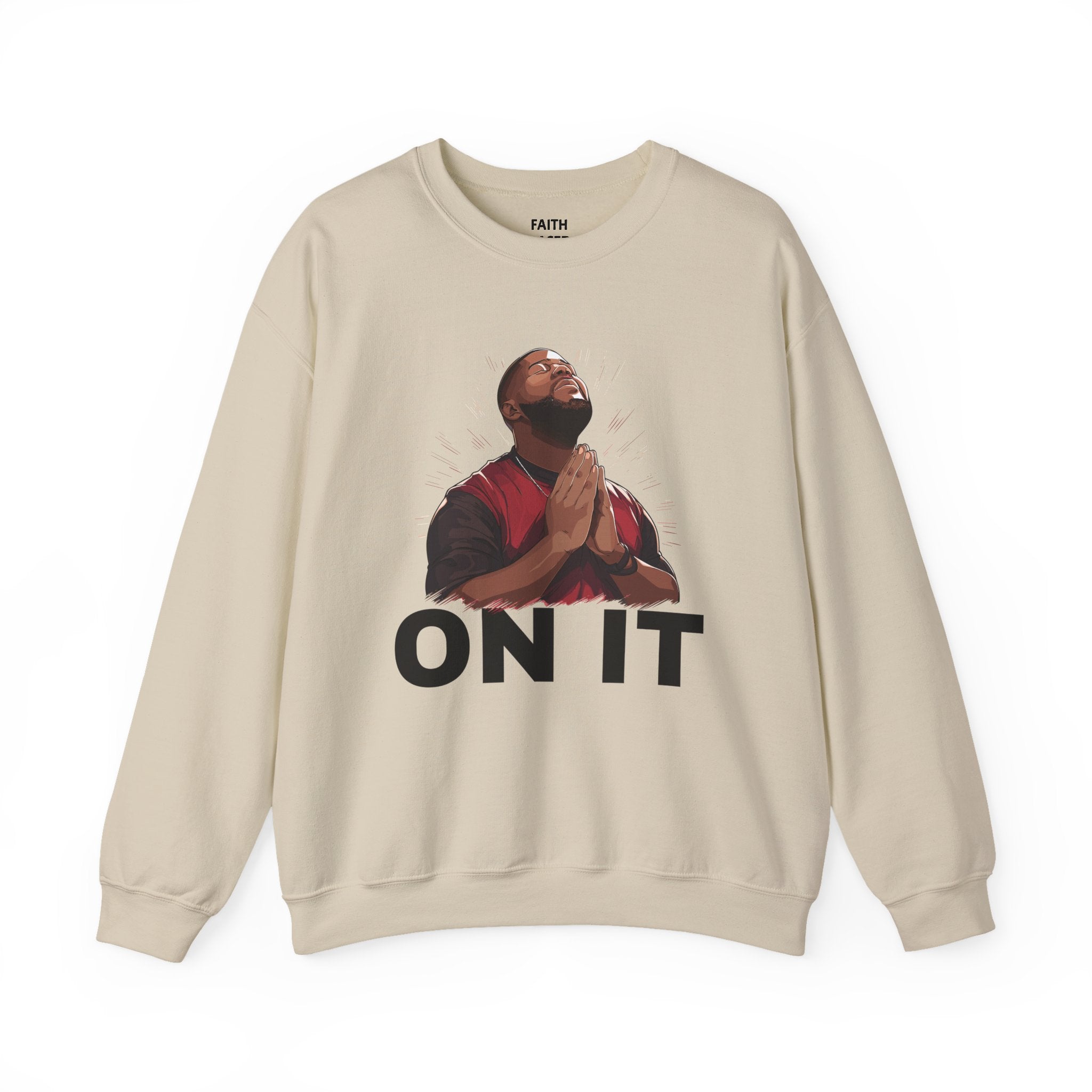 Pray On It Sweatshirt (men)