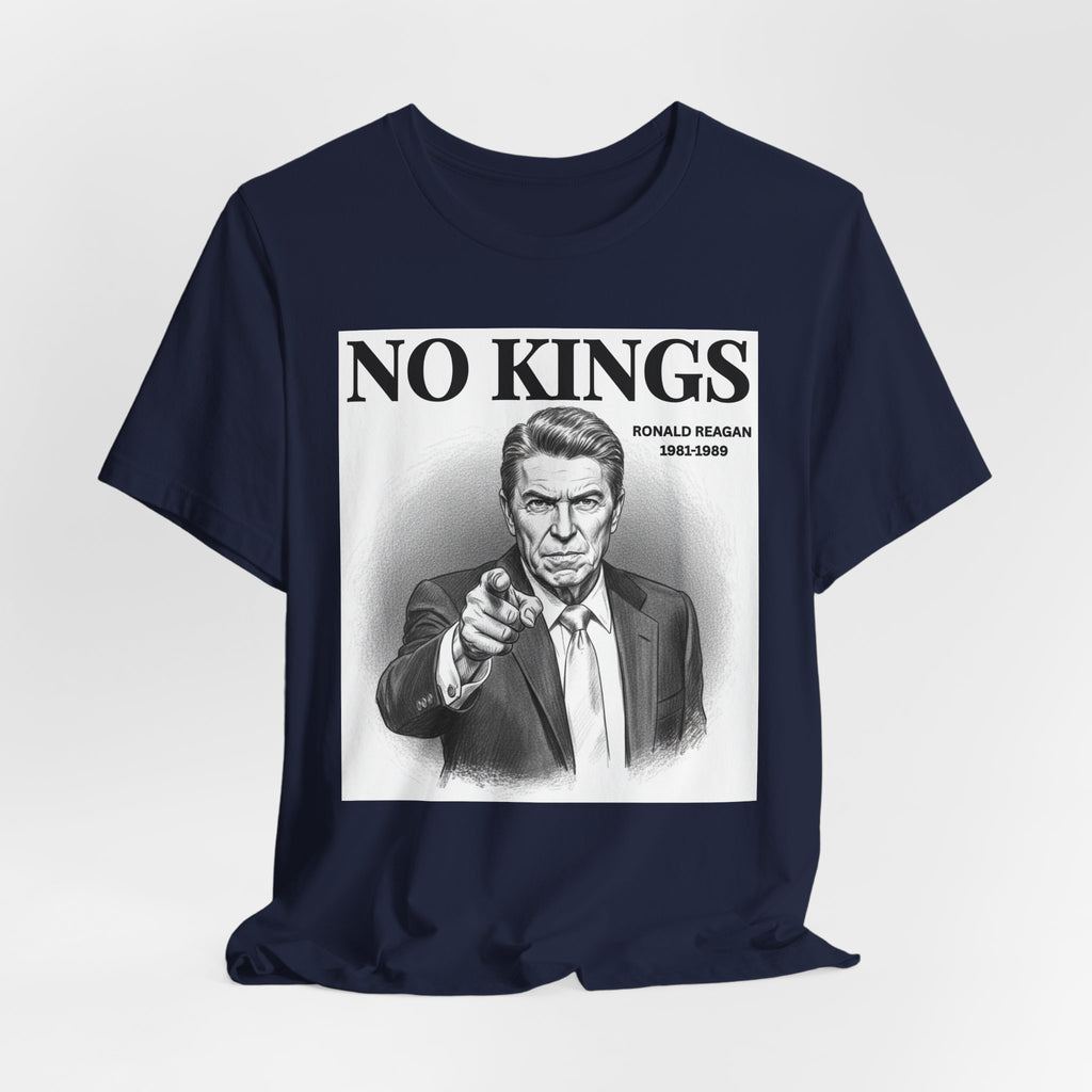 No Kings Ronald Reagan T-shirt