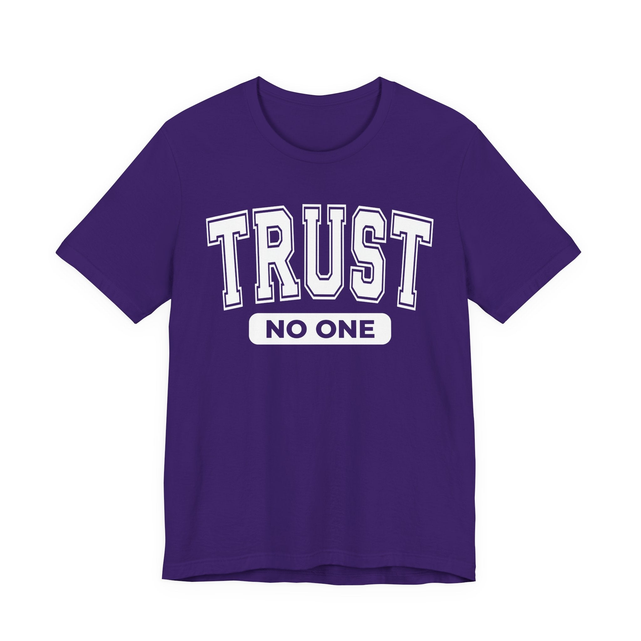 Trust No One T-Shirt