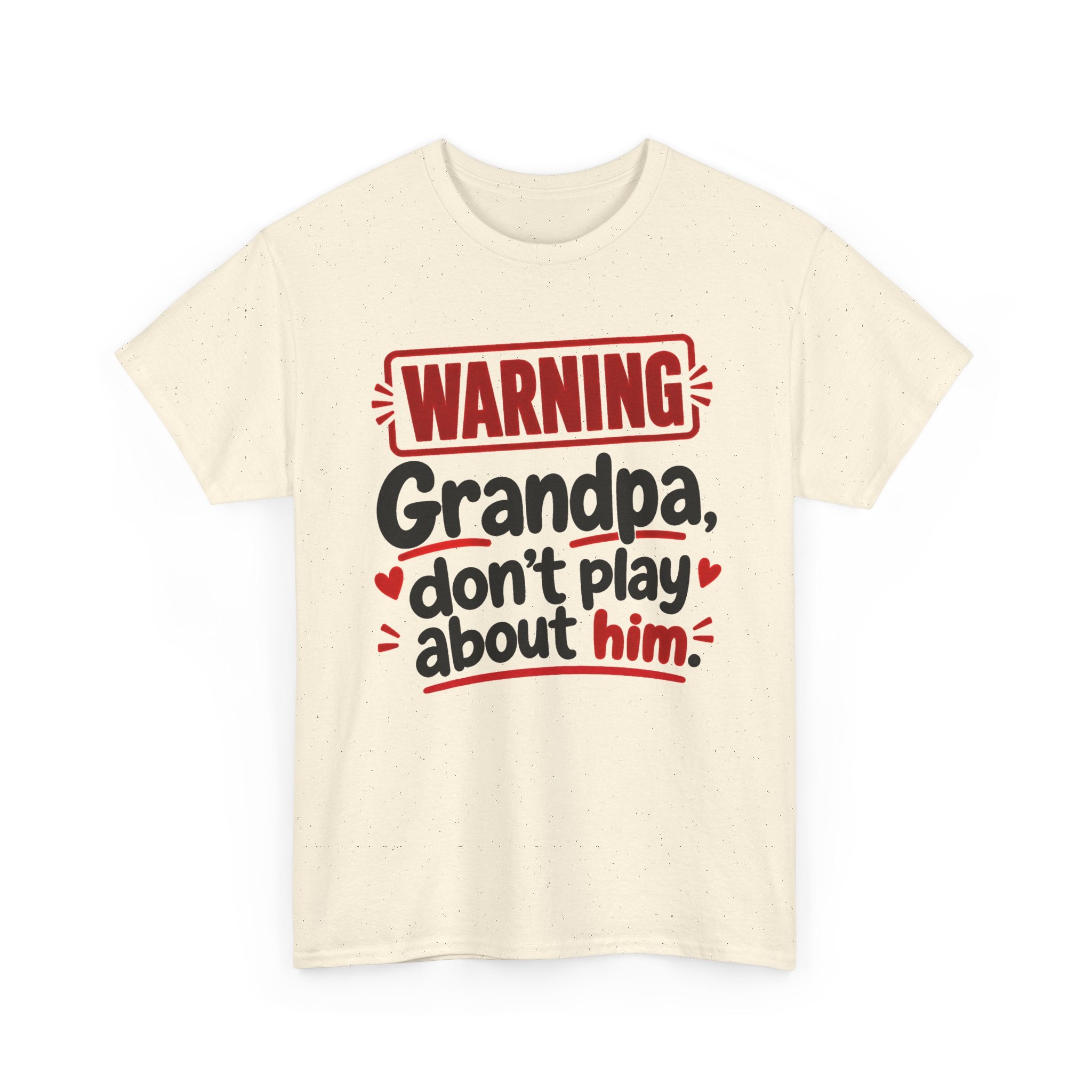 Grandpa, Don't Play About Him － Adult Parent Child T-shirt