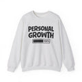 Personal Growth 100% Loaded - Positive Energy Sweatshirt