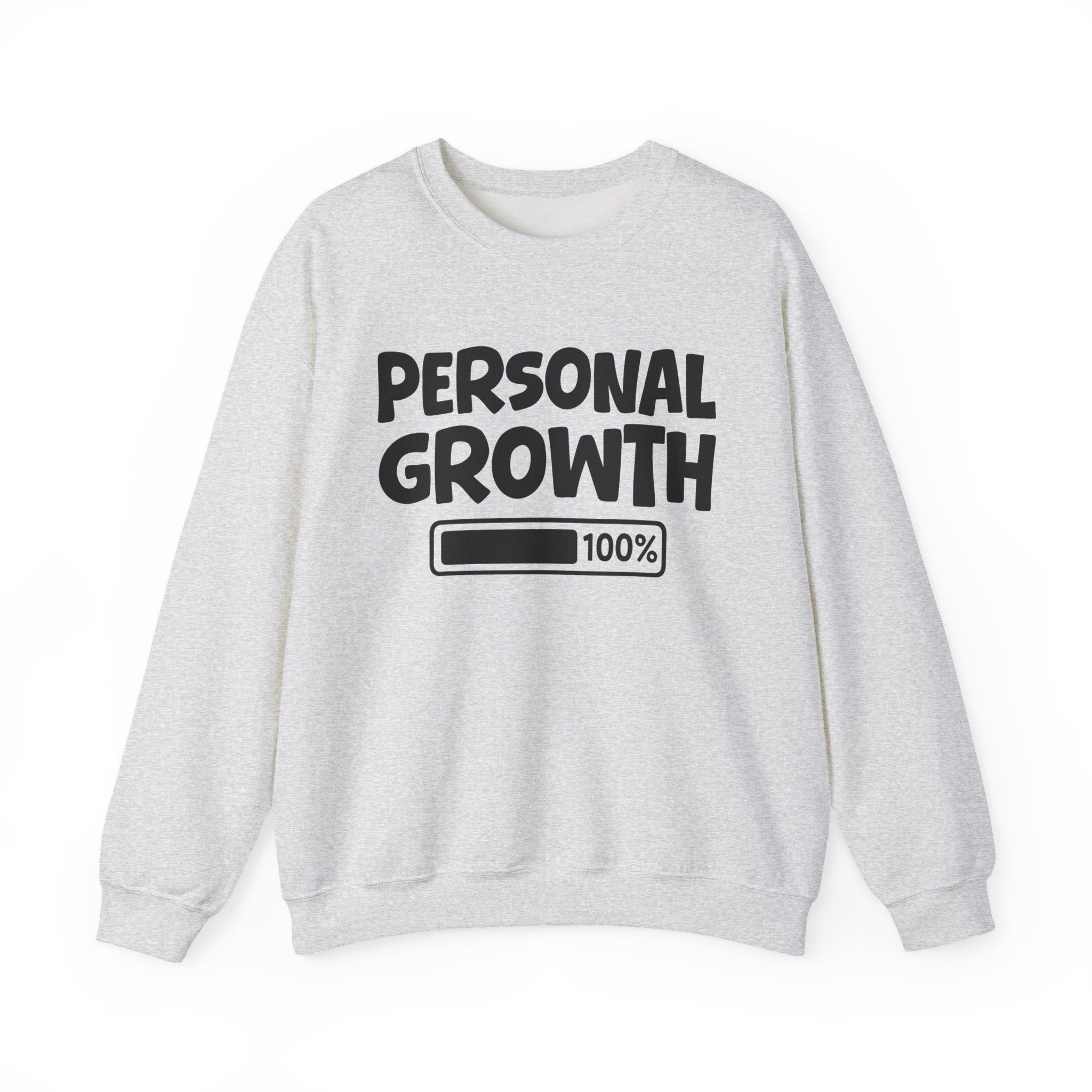 Personal Growth 100% Loaded - Positive Energy Sweatshirt