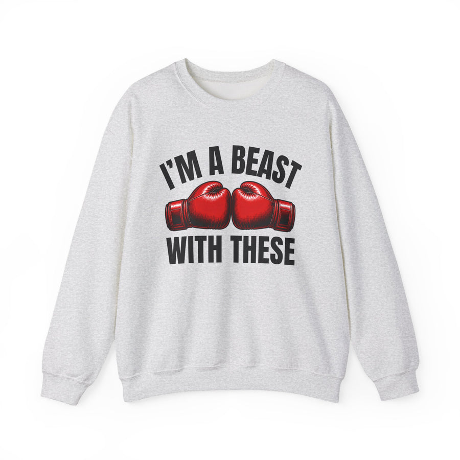 I'M A BEAST WITH THESE — Boxing Gloves Red Sweatshirt (red boxing gloves graphic), ash — Street Talk Designs unisex statement apparel