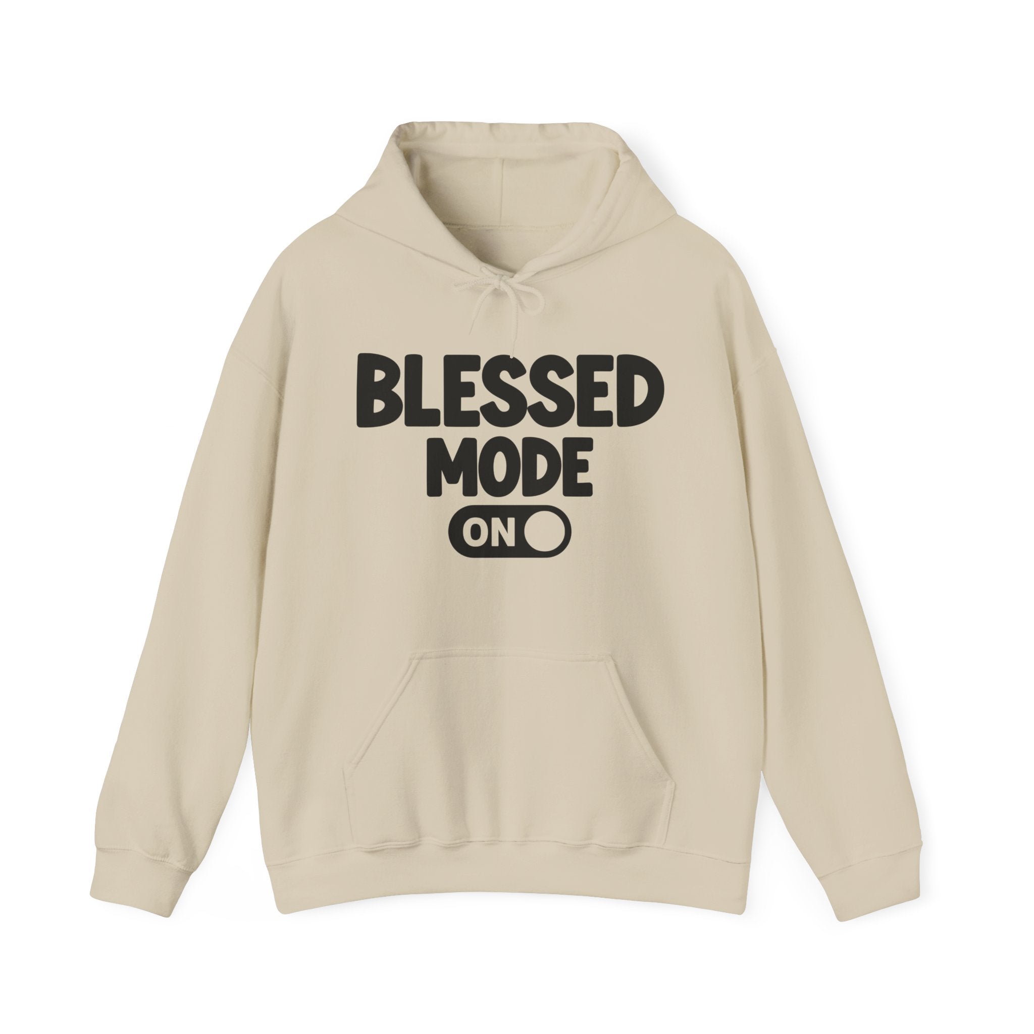 Blessed Mode On — Motivational Positive Graphic Hoodie