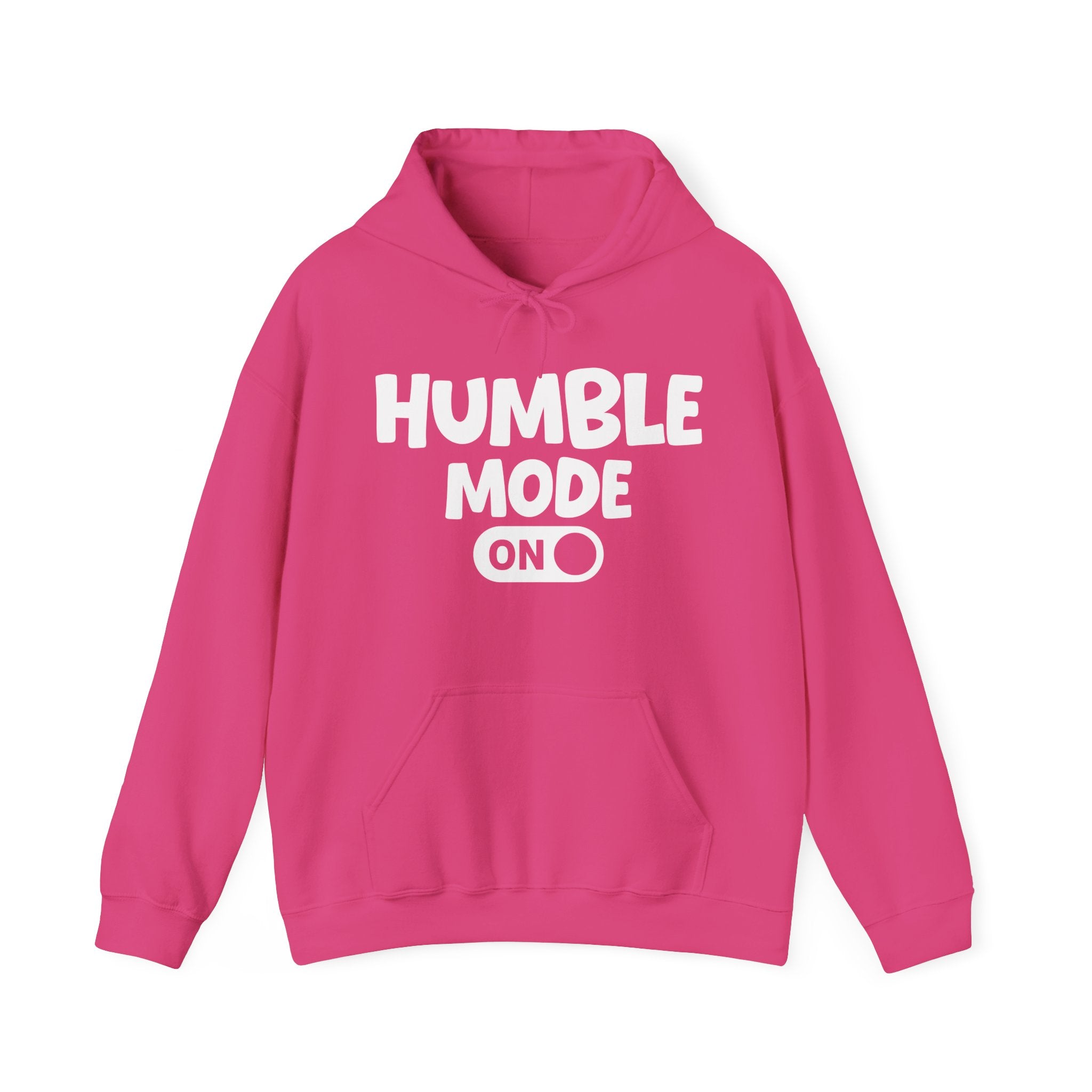Humble Mode On — Motivational Positive Graphic Hoodie