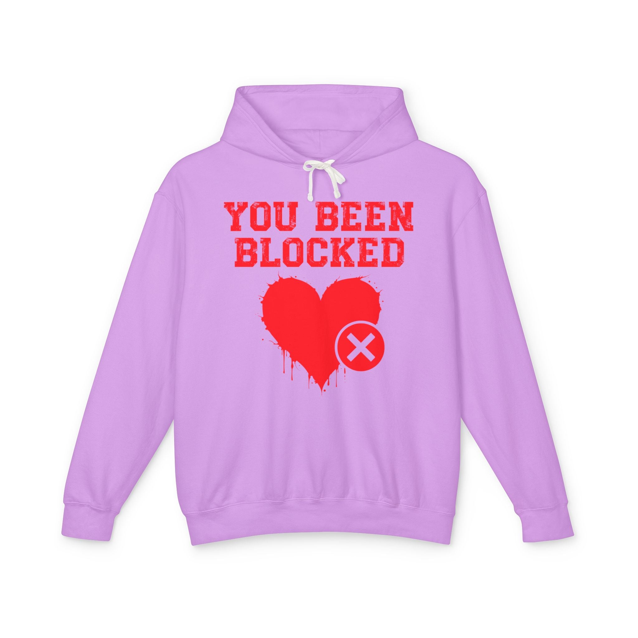 You Been Blocked Heart — Hilarious Rejection Hoodie