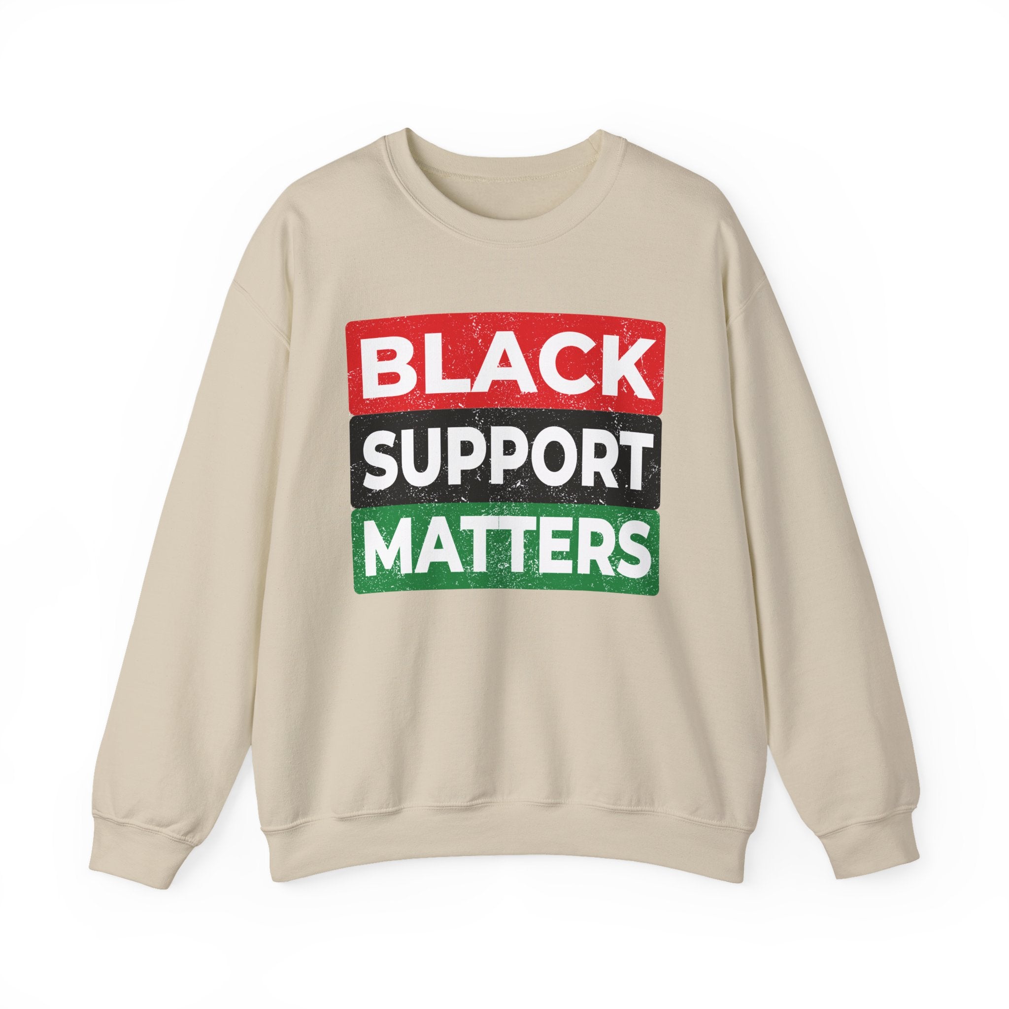 Black Support Matters — Sweatshirt
