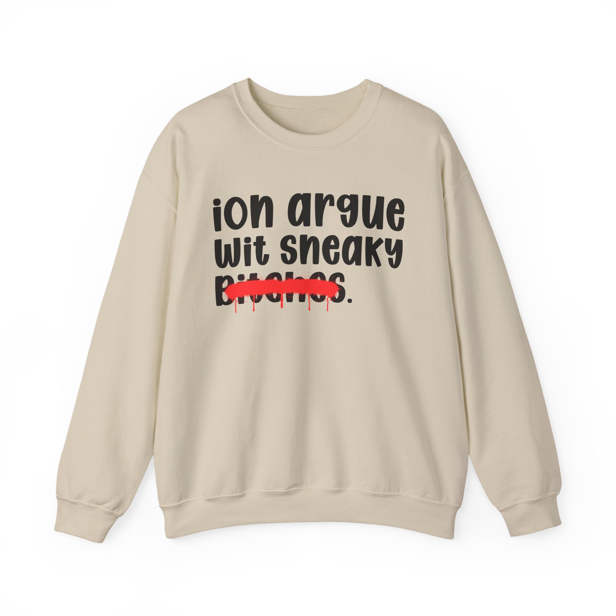 ION (I Don't) Argue Wit Sneaky Bitches — Funny...