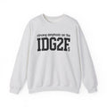Strong Emphasis On The IDG2F - Sweatshirt