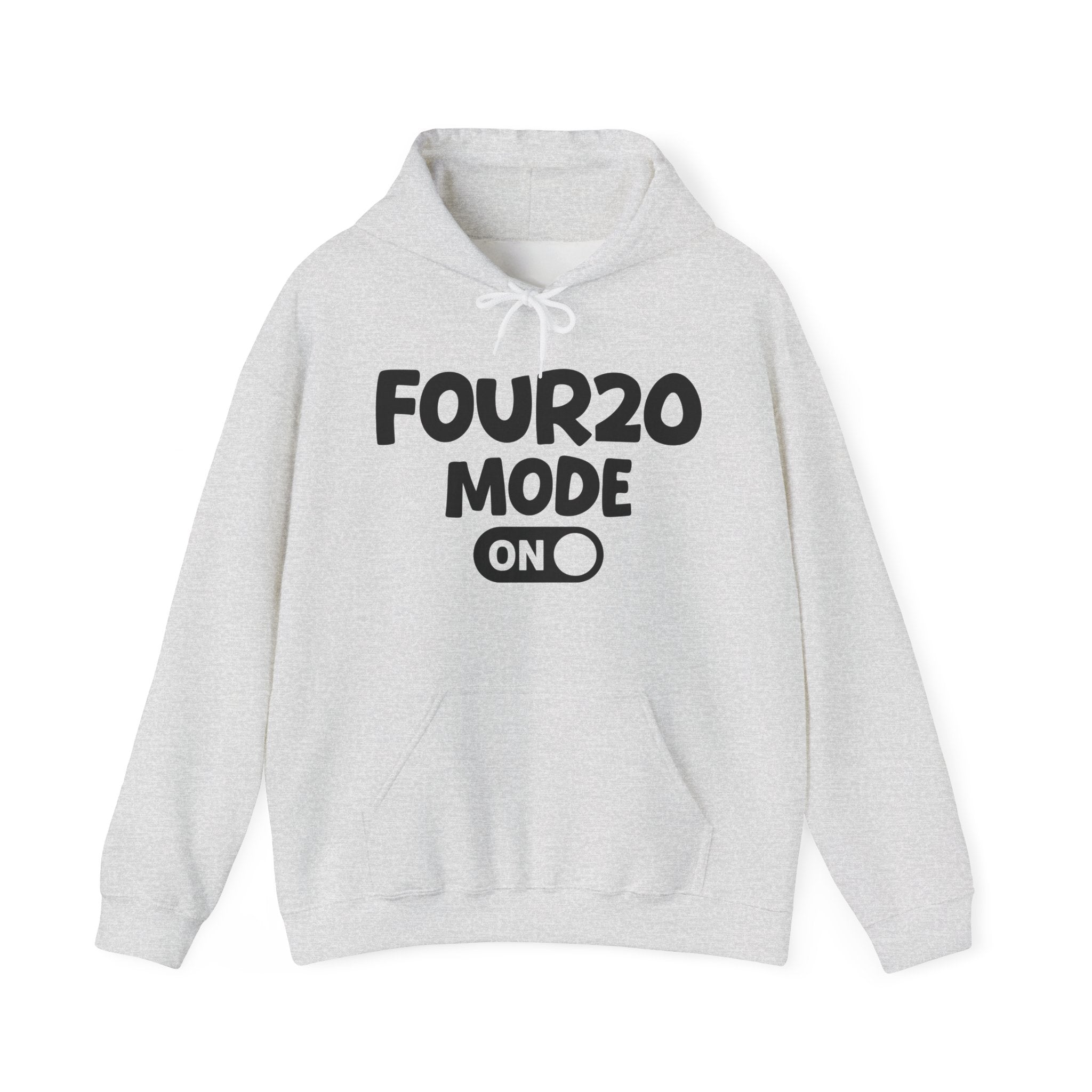 Four20 Mode On — Motivational Positive Graphic Hoodie