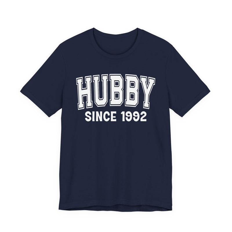 Hubby Personalization T-Shirt — Add Your Special "Since Date"