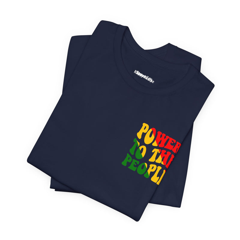 Power To The People T-shirt -Back printed