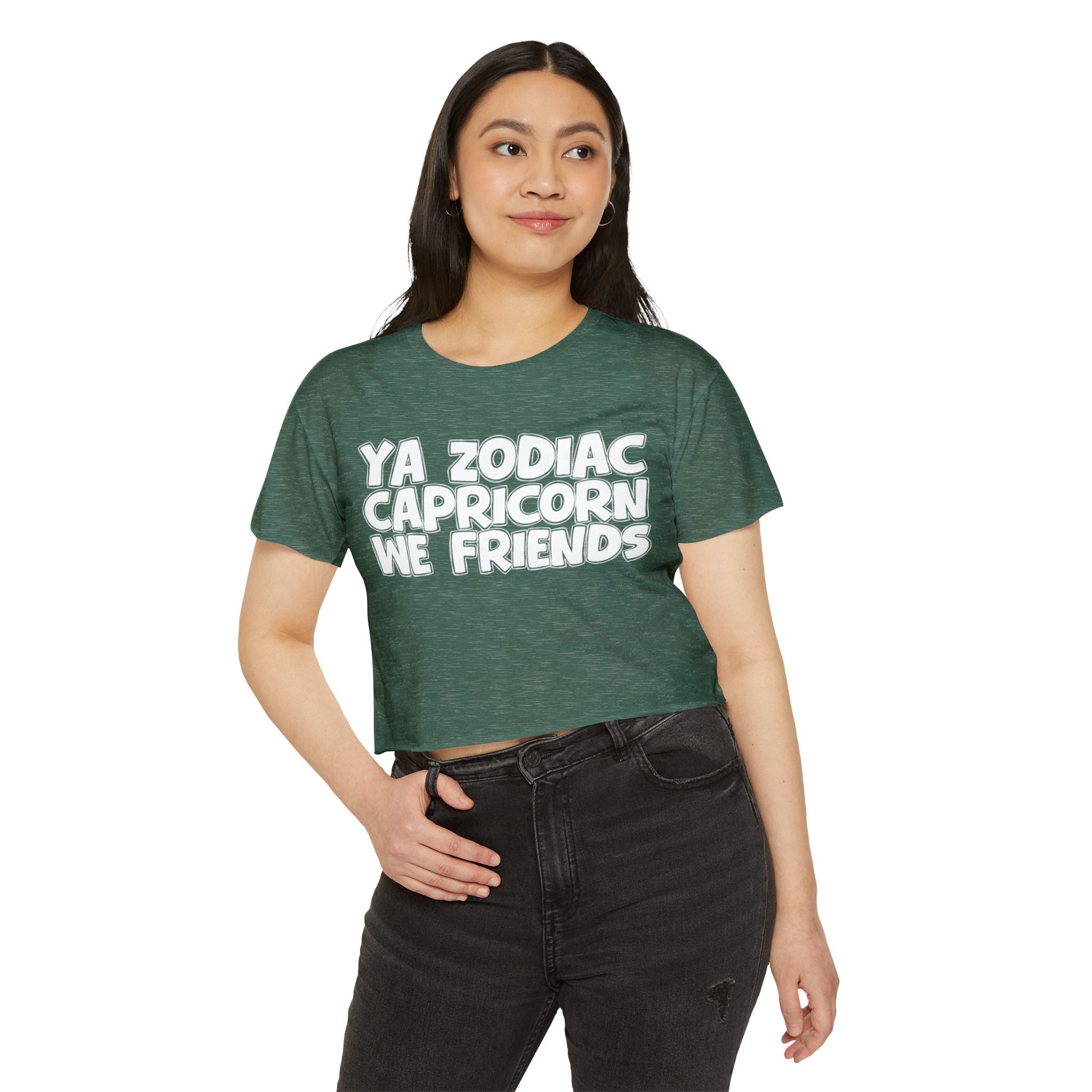 Ya Zodiac Capricorn We Friends - Fun Zodiac Sign Crop Top