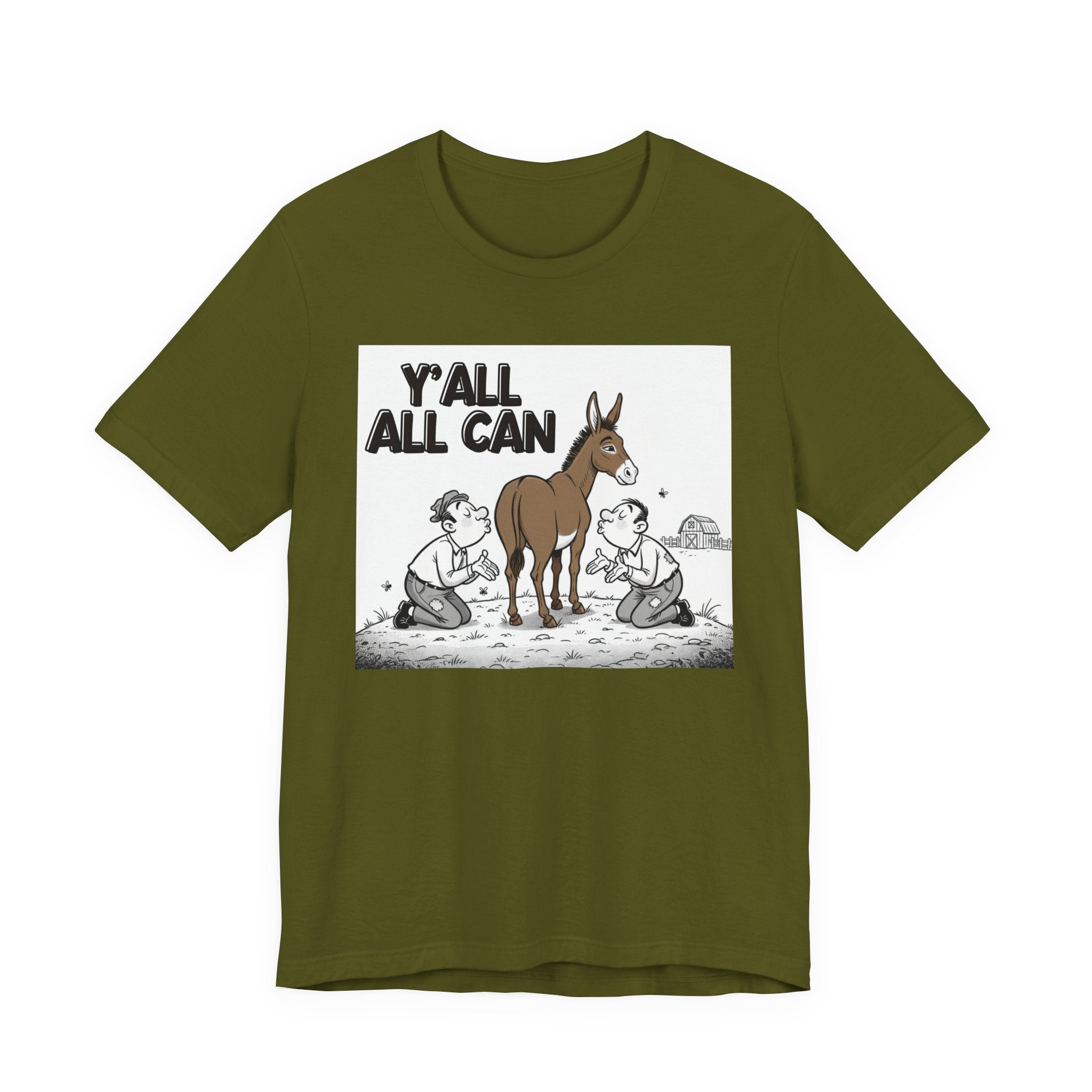Y'all All Can (Kiss My Ass) T-Shirt