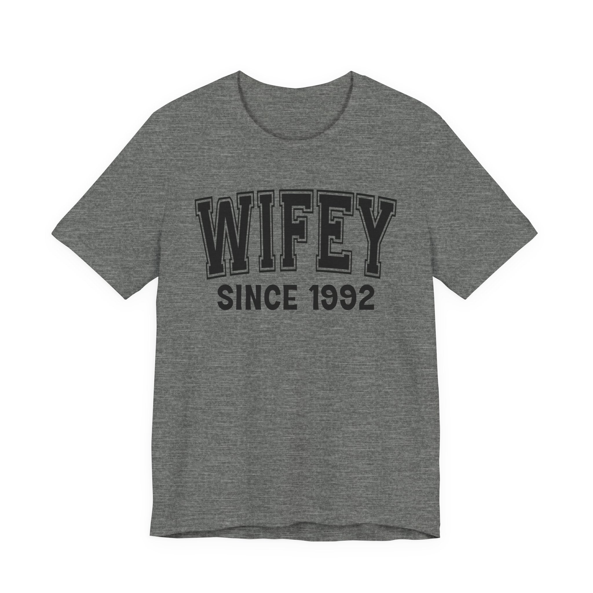 Wifey Personalization T-Shirt - Add Your Special "Since Date"