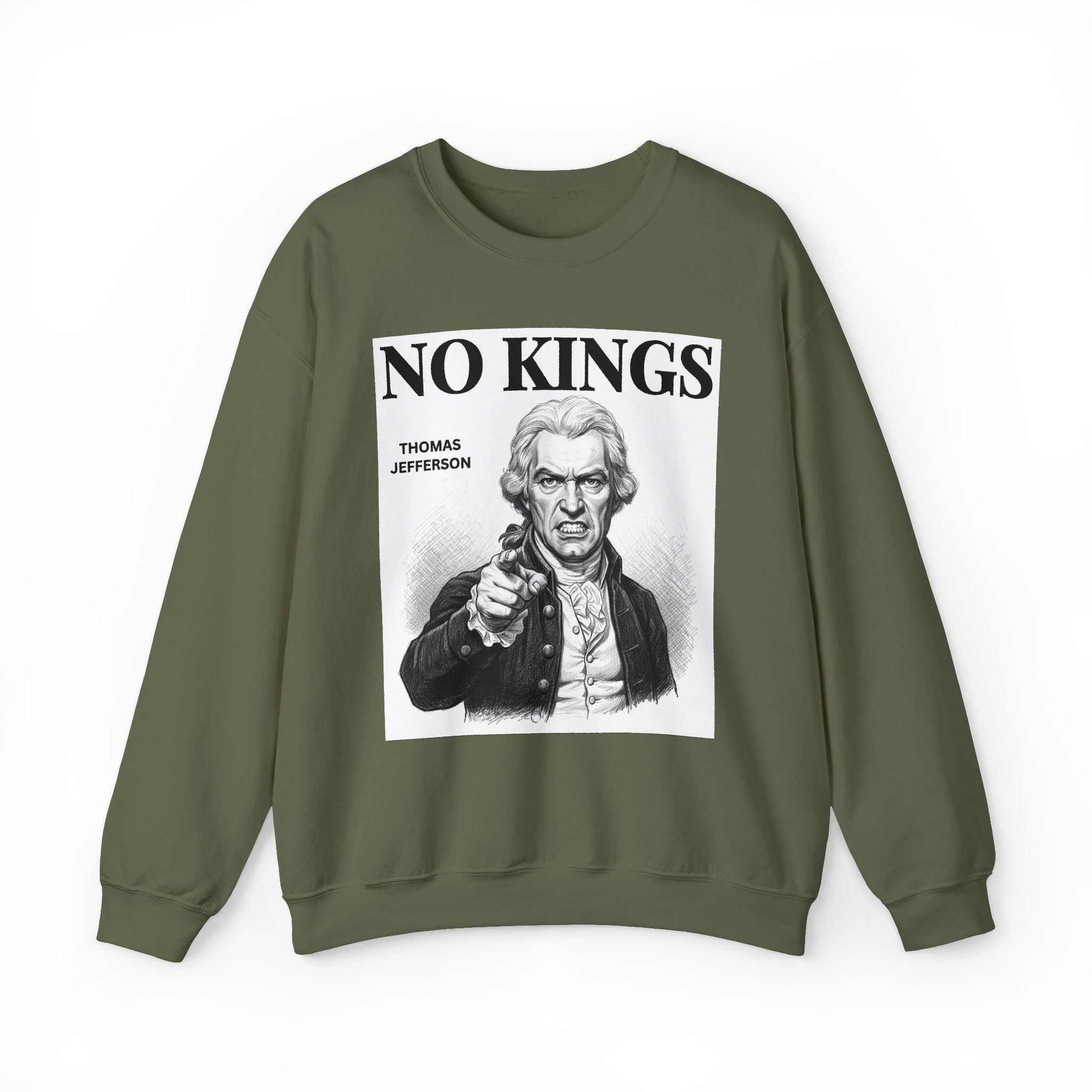 No Kings Thomas Jefferson — Sweatshirt