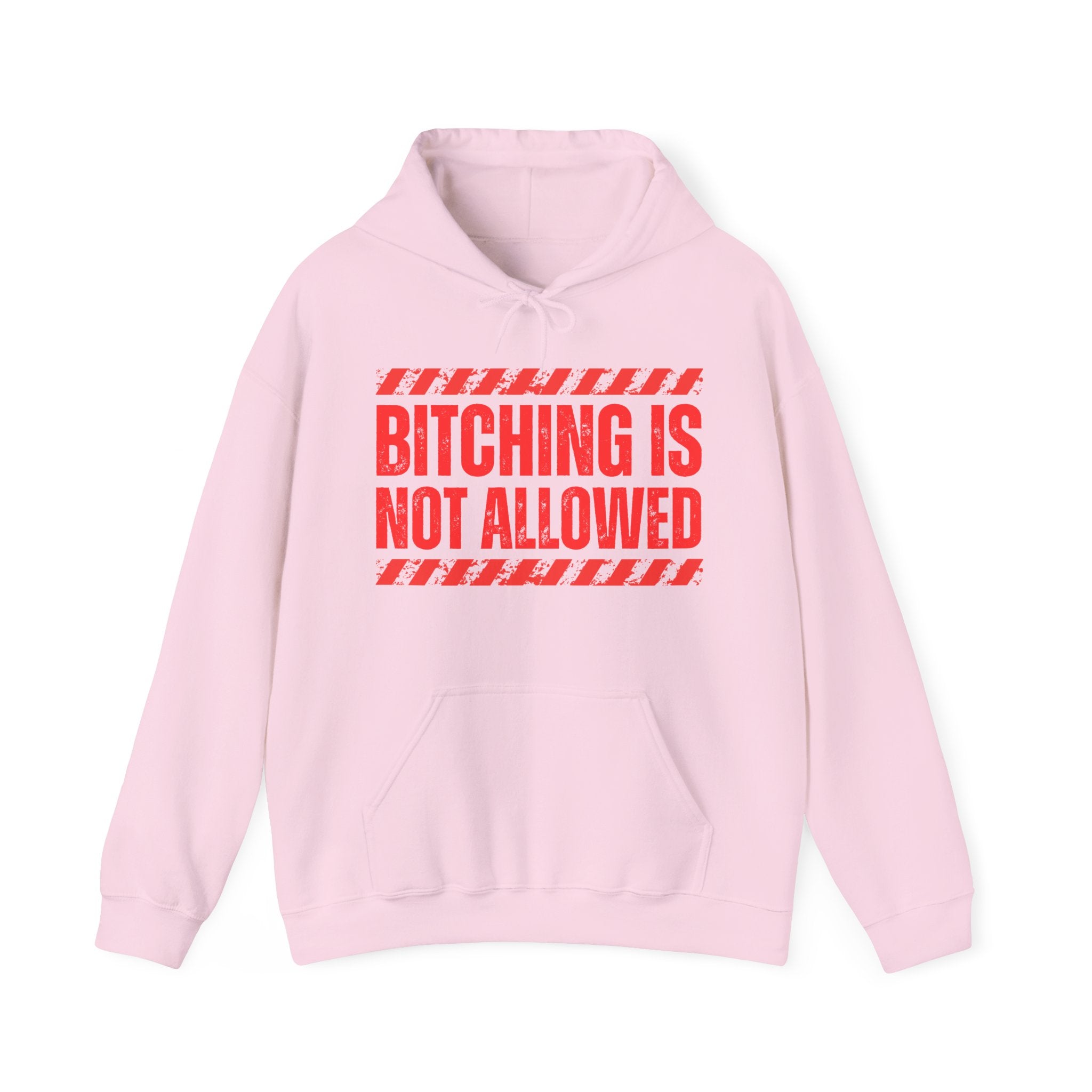 Bitching Is Not Allowed－Explicit No Complaining T-Shirt