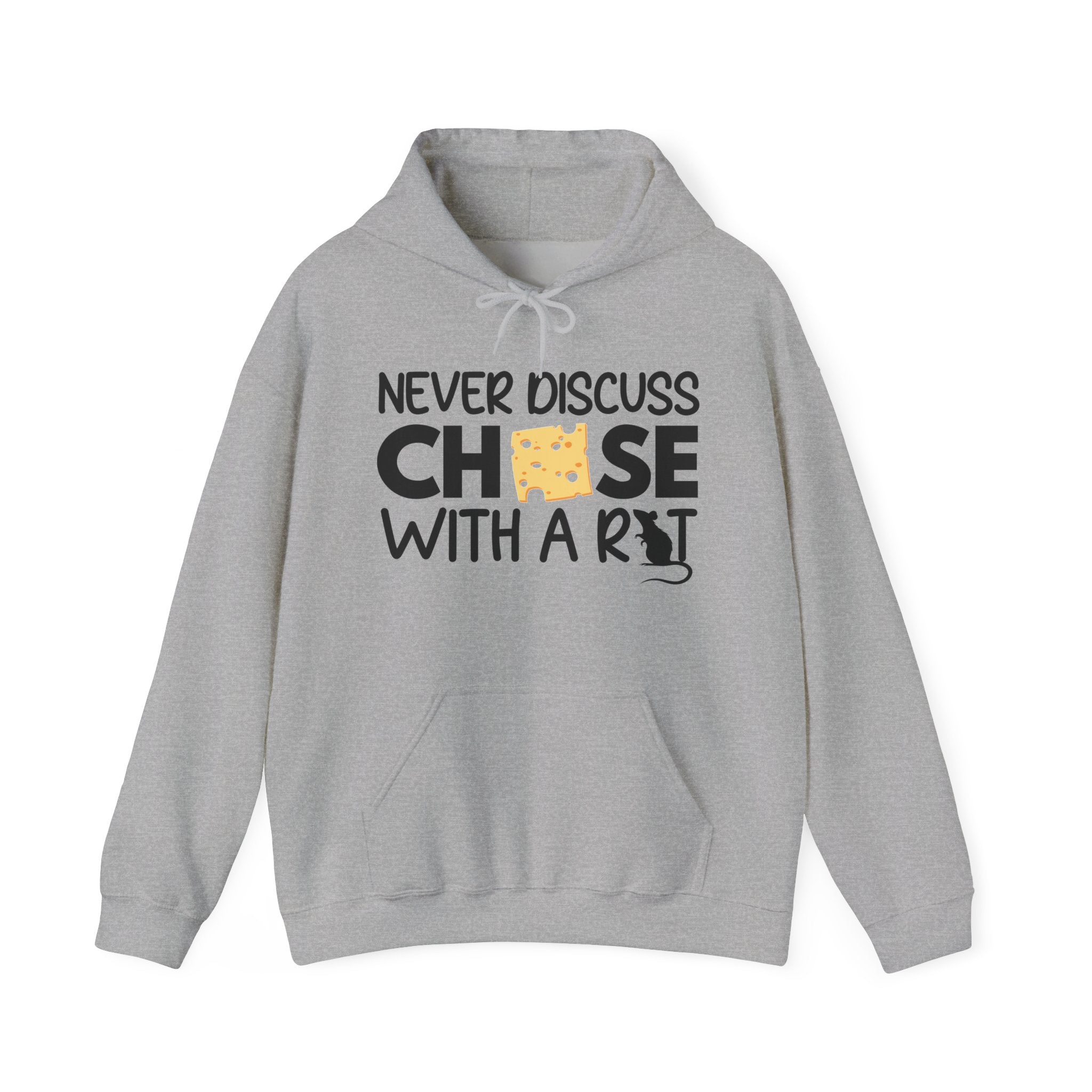 Never Discuss Cheese with a Rat Hoodie
