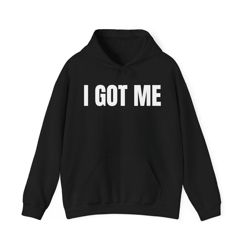 I Got Me — Hoodie