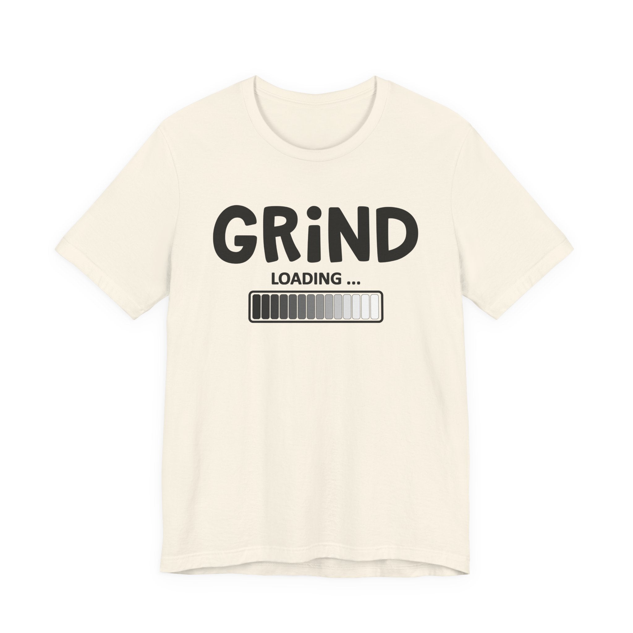 Grind Loading -T-shirt