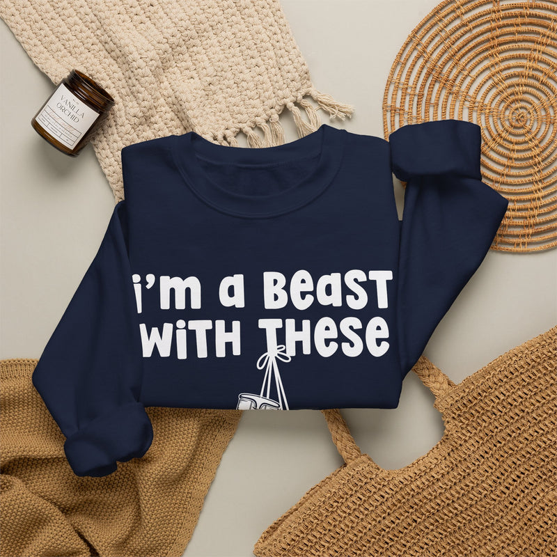 I'm A Beast With These － Boxing Sweatshirt