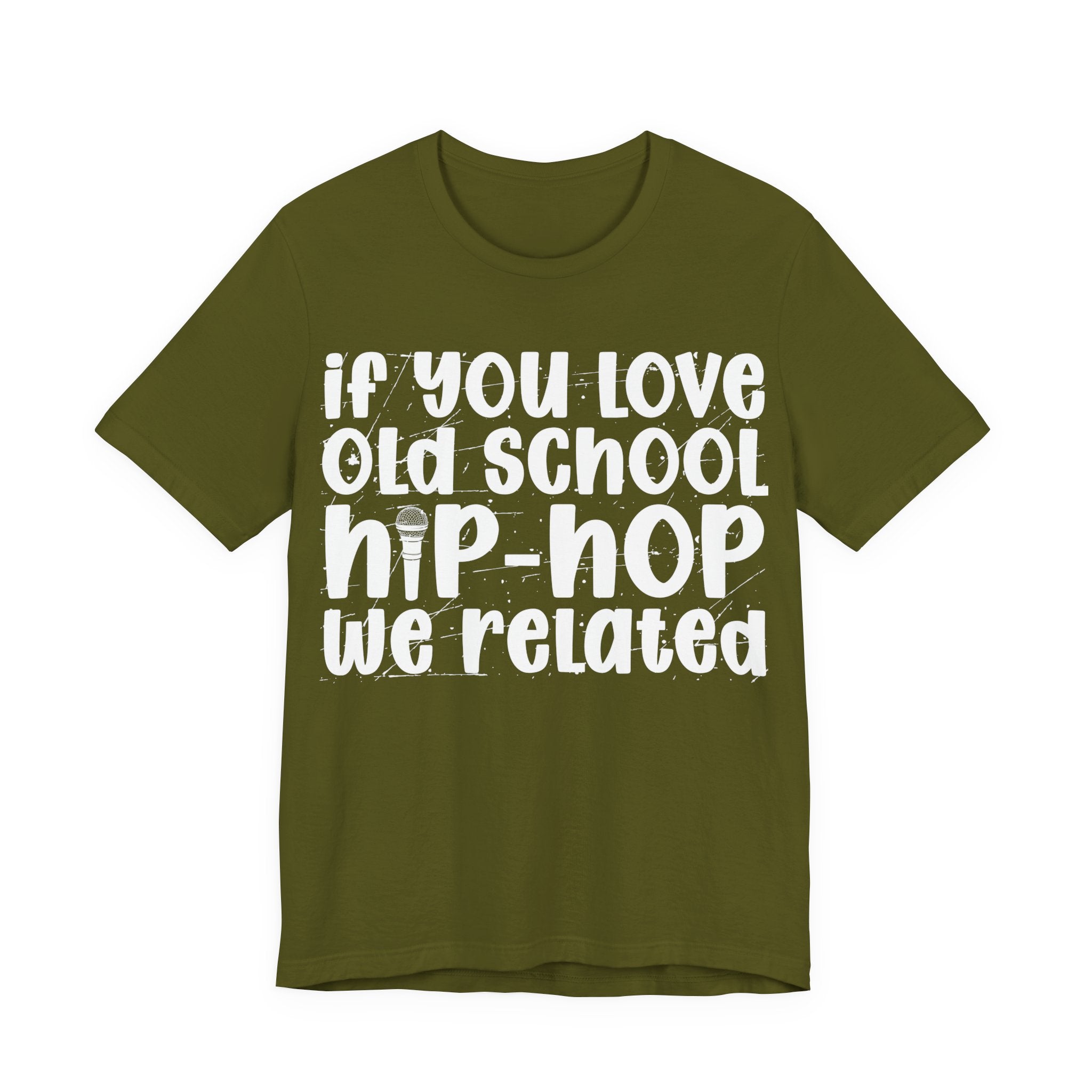 If You Love Old School Hip Hop We Related — Reggaeton Fan T-Shirt