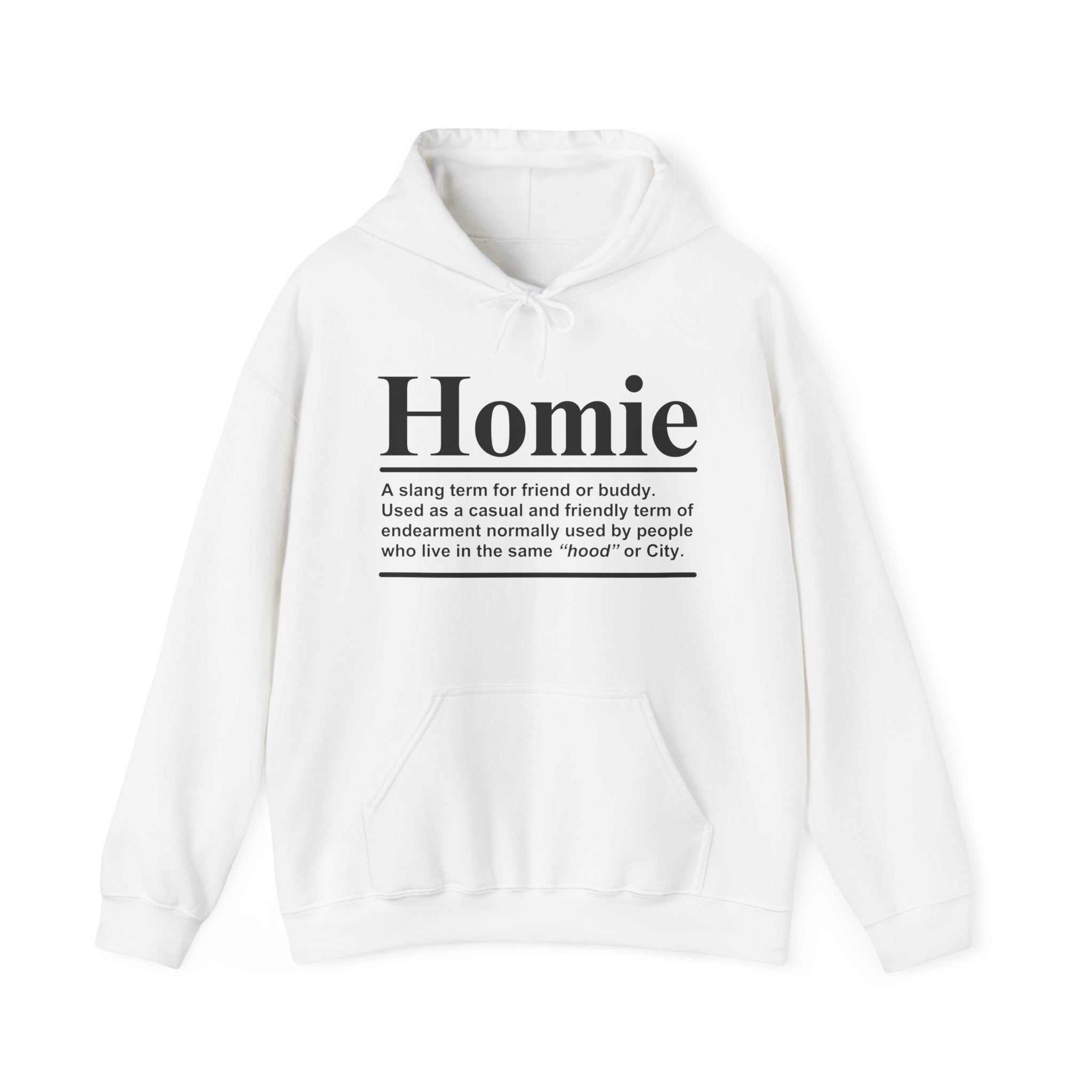 Homie -  Hoodie