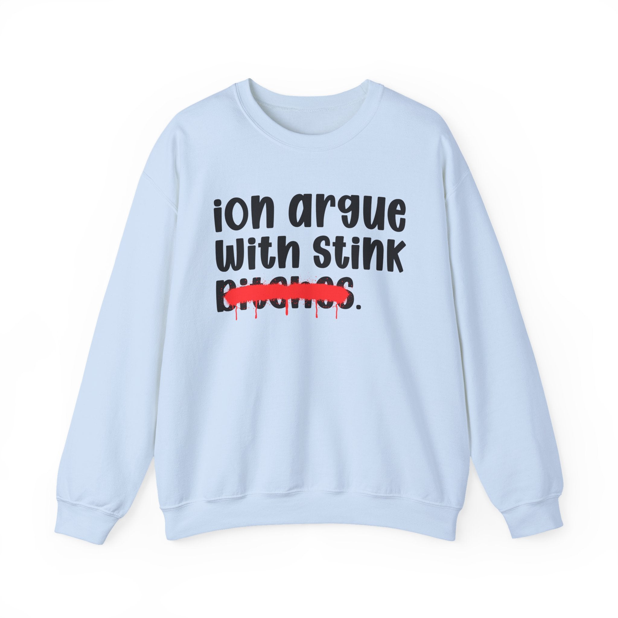 ION (I Don't) Argue With Stink Bitches — Funny...