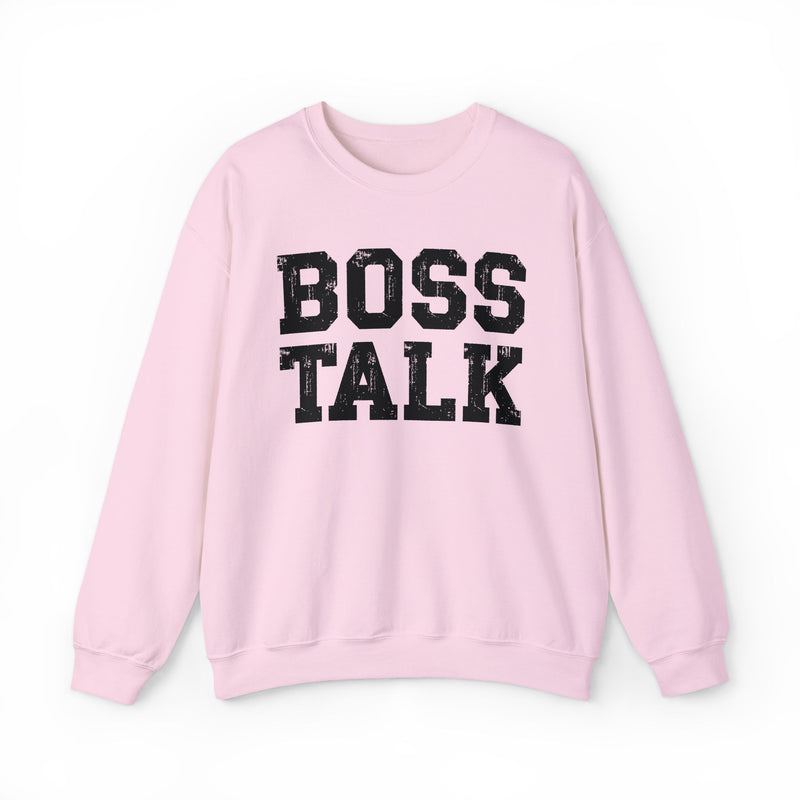 Boss Talk - Sweatshirt
