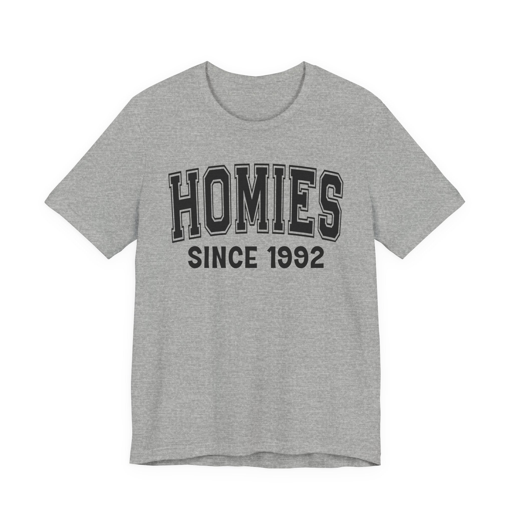 Homies Personalization T-Shirt - Add Your Special "Since Date"
