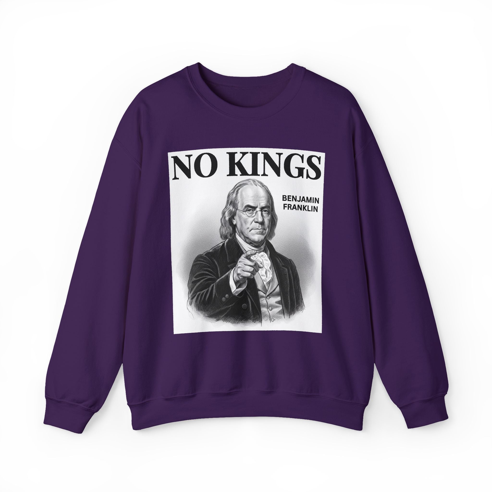 No Kings Benjamin Franklin — Sweatshirt