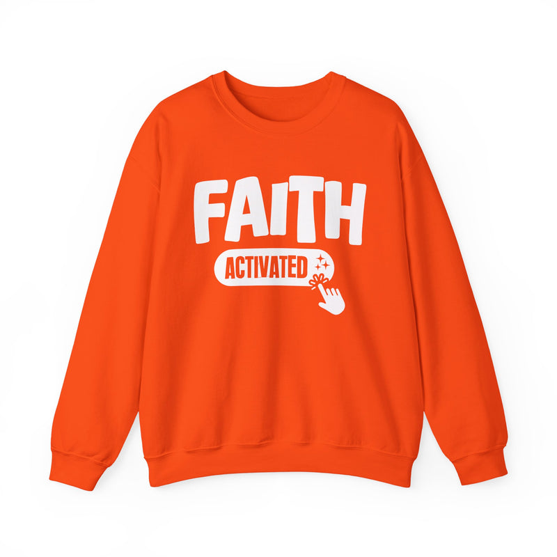 Faith Activated — Motivational Sweatshirt