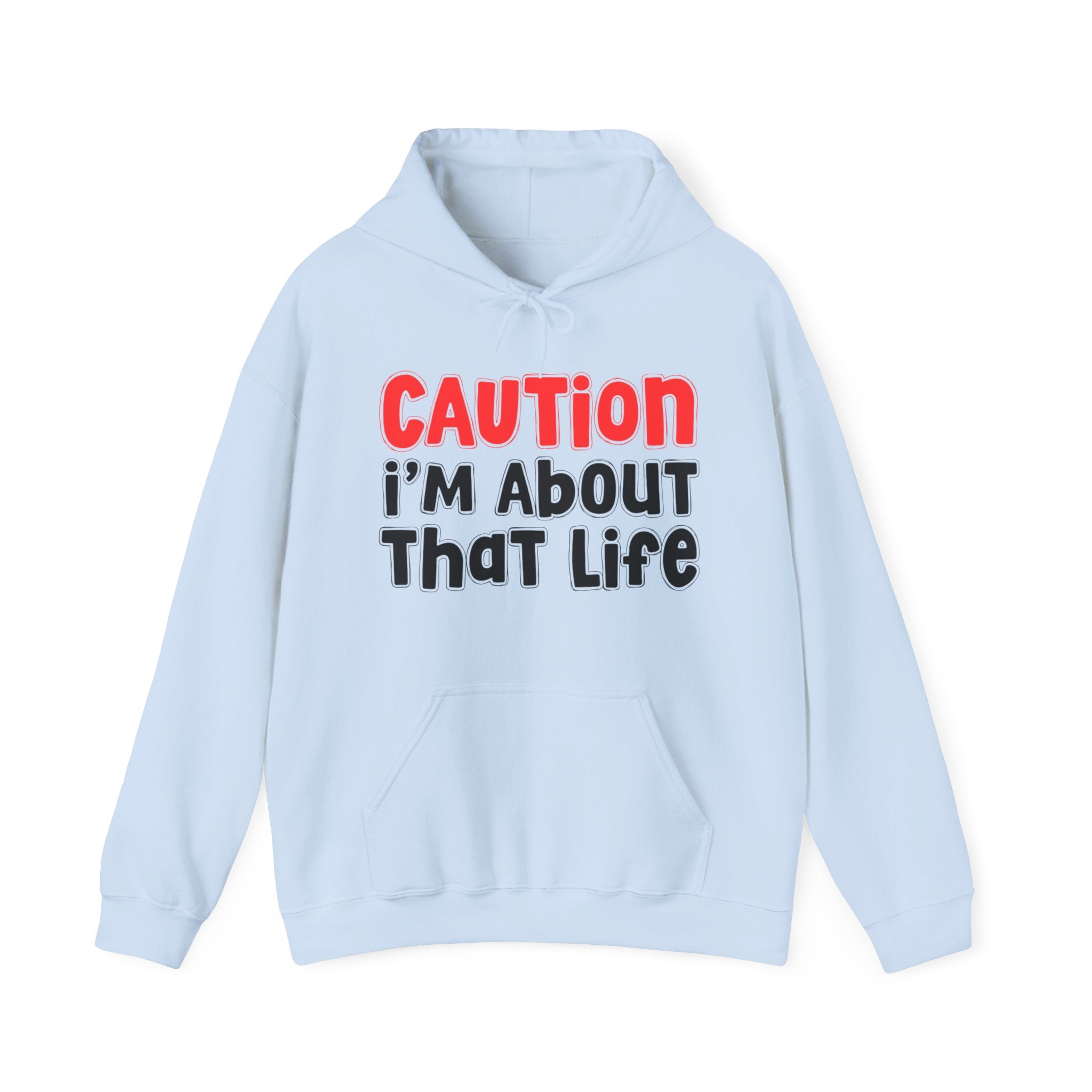 Caution I'm About That Life － Old School Statement Hoodie