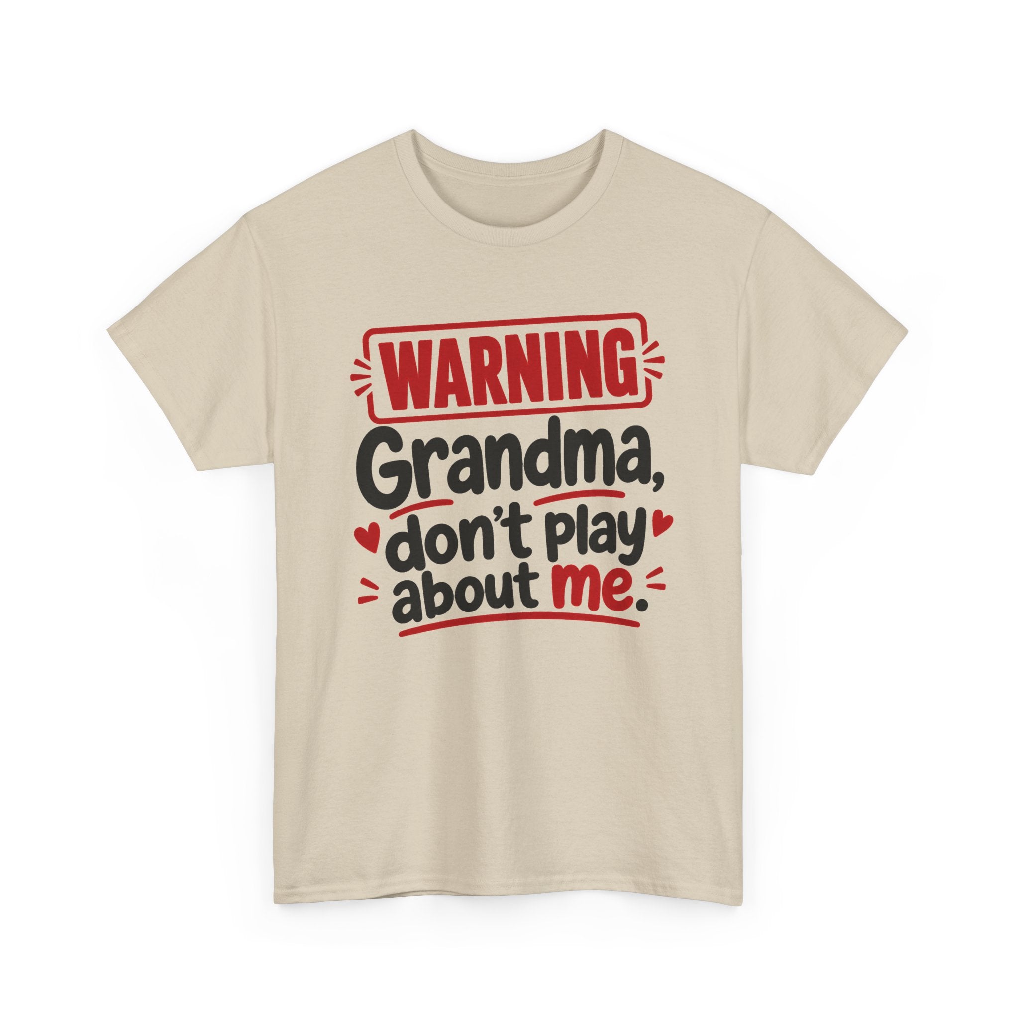 Grandma Don't Play About Me － Adult Parent Child T-shirt
