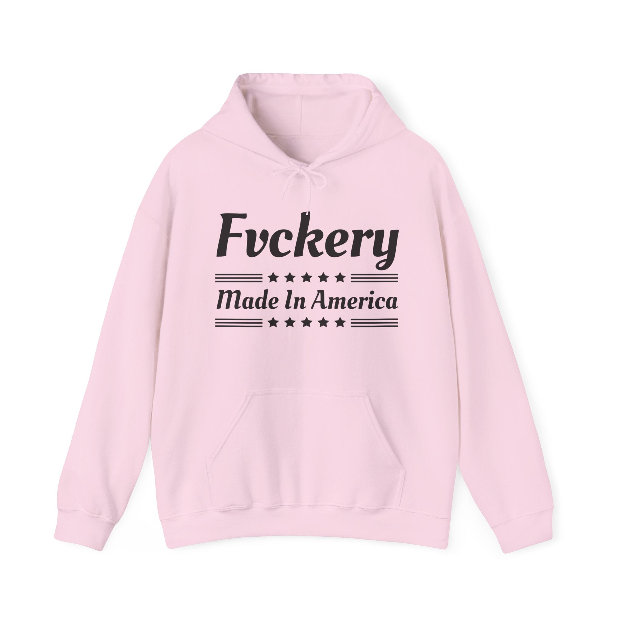 Fuckery Made In America - Hoodie