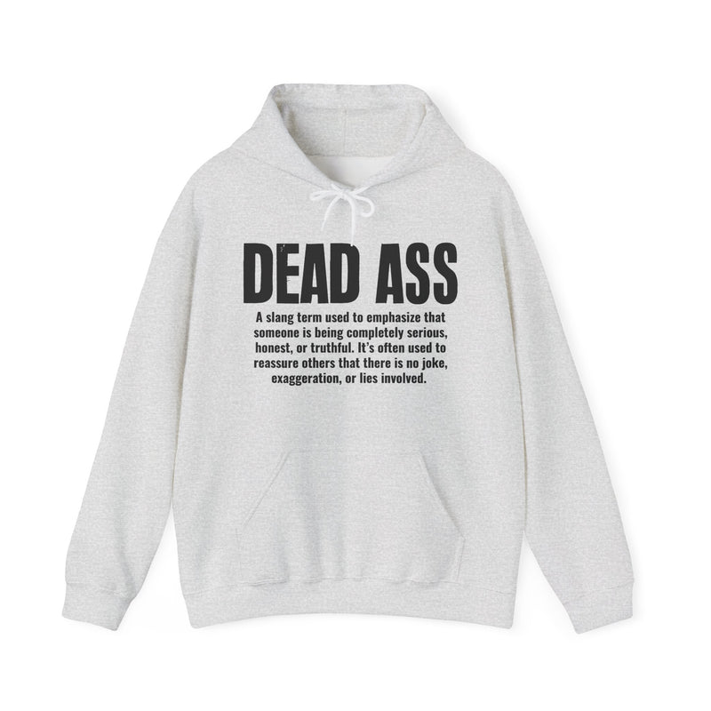 Dead Ass — Street Slang Definition Hoodie