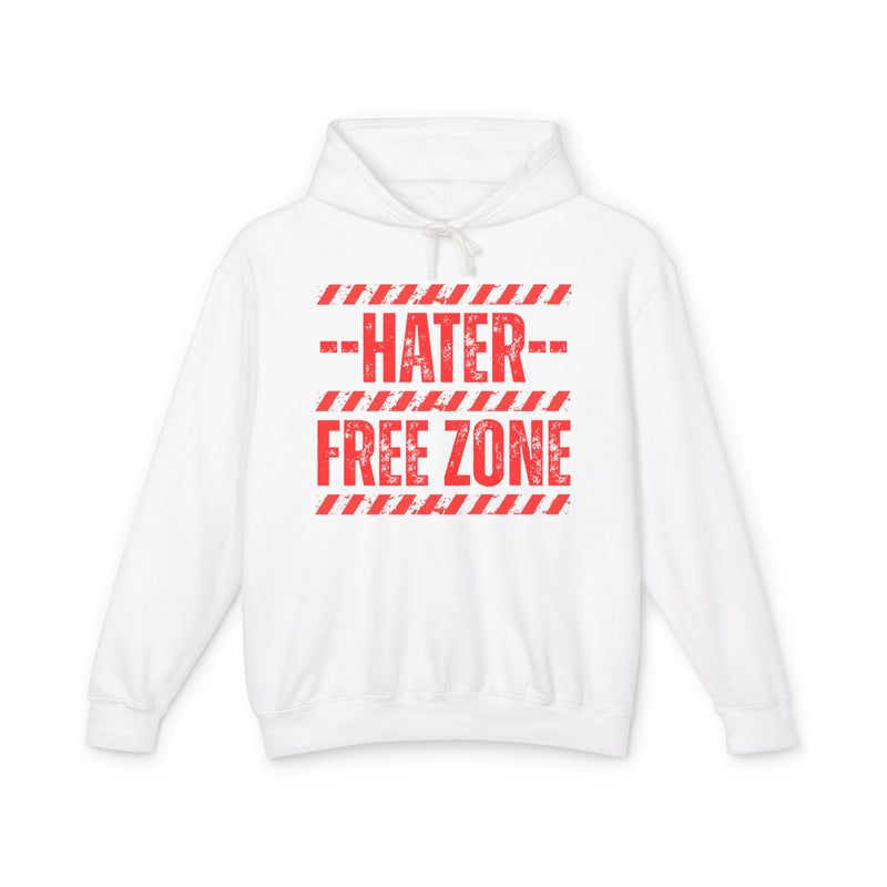 Hater Free Zone－No Jealous Vibes Hoodie